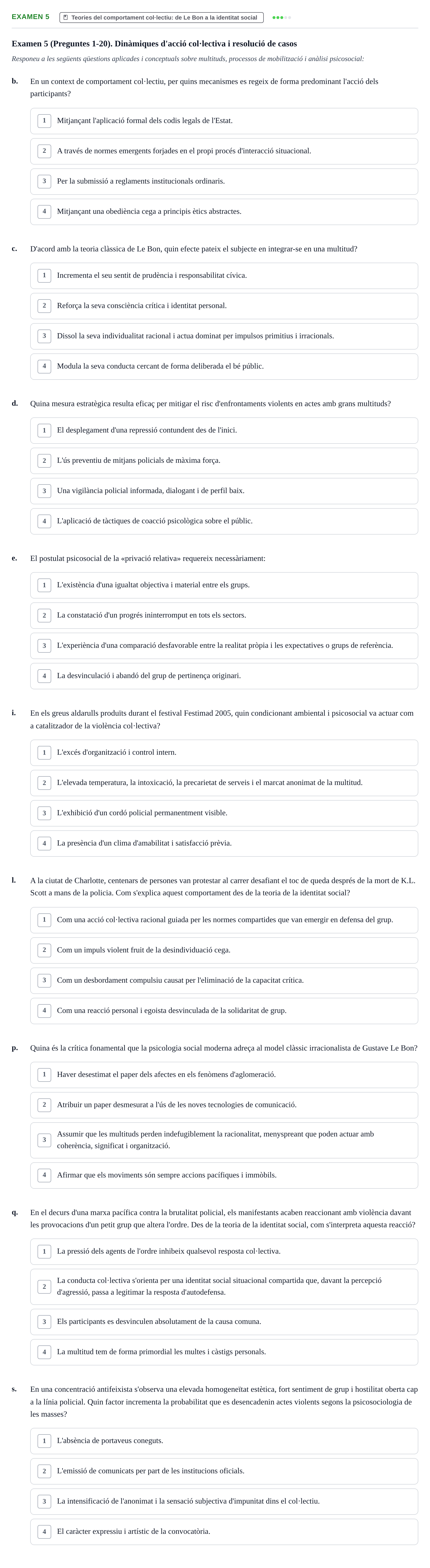 Enunciado: Ejercicio Examen 5 - Teories del comportament col·lectiu: d… · Psicologia dels Grups i Comportament Col·lectiu UB Recull d'exàmens de Comportament Col·lectiu i Moviments Socials