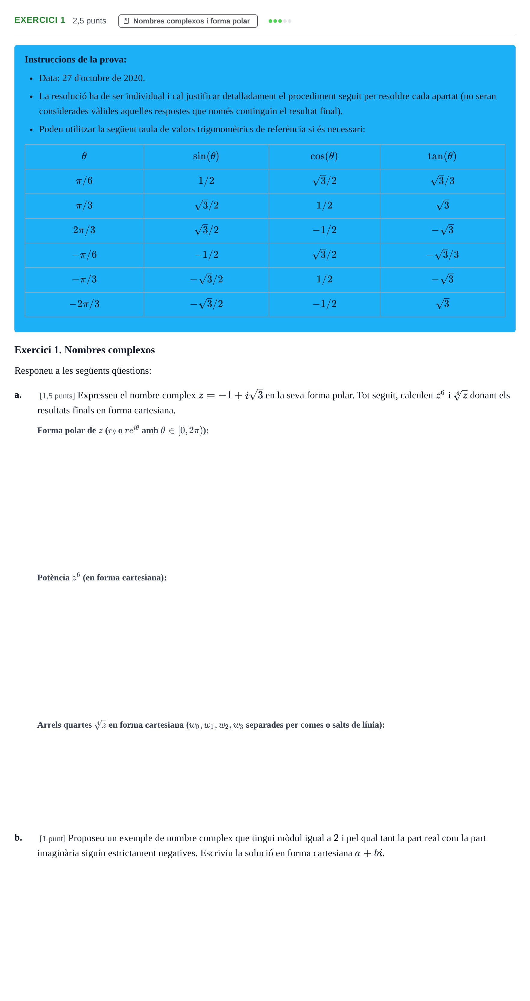 Enunciado: Exercici 1 - Nombres complexos · Matemáticas I UB 2020