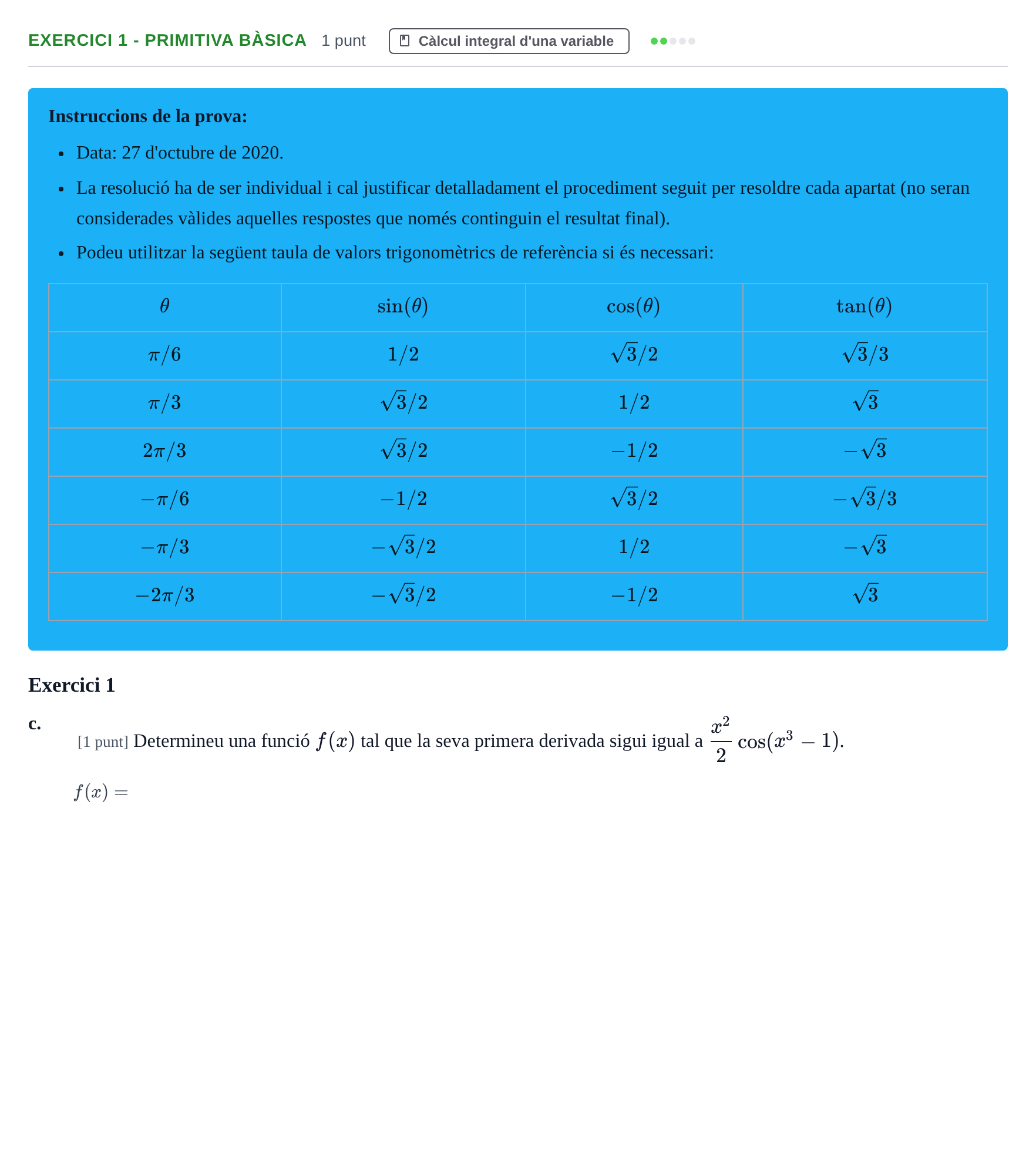 Enunciado: Exercici 1 - Primitiva bàsica · Matemáticas I UB 2020