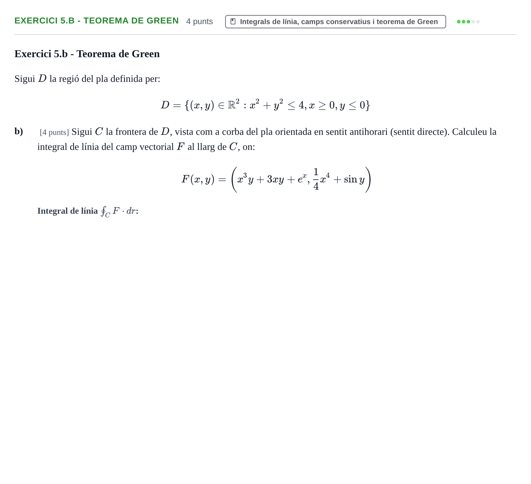 Enunciado: Exercici 5.b - Teorema de Green · Matemáticas I UB 2018