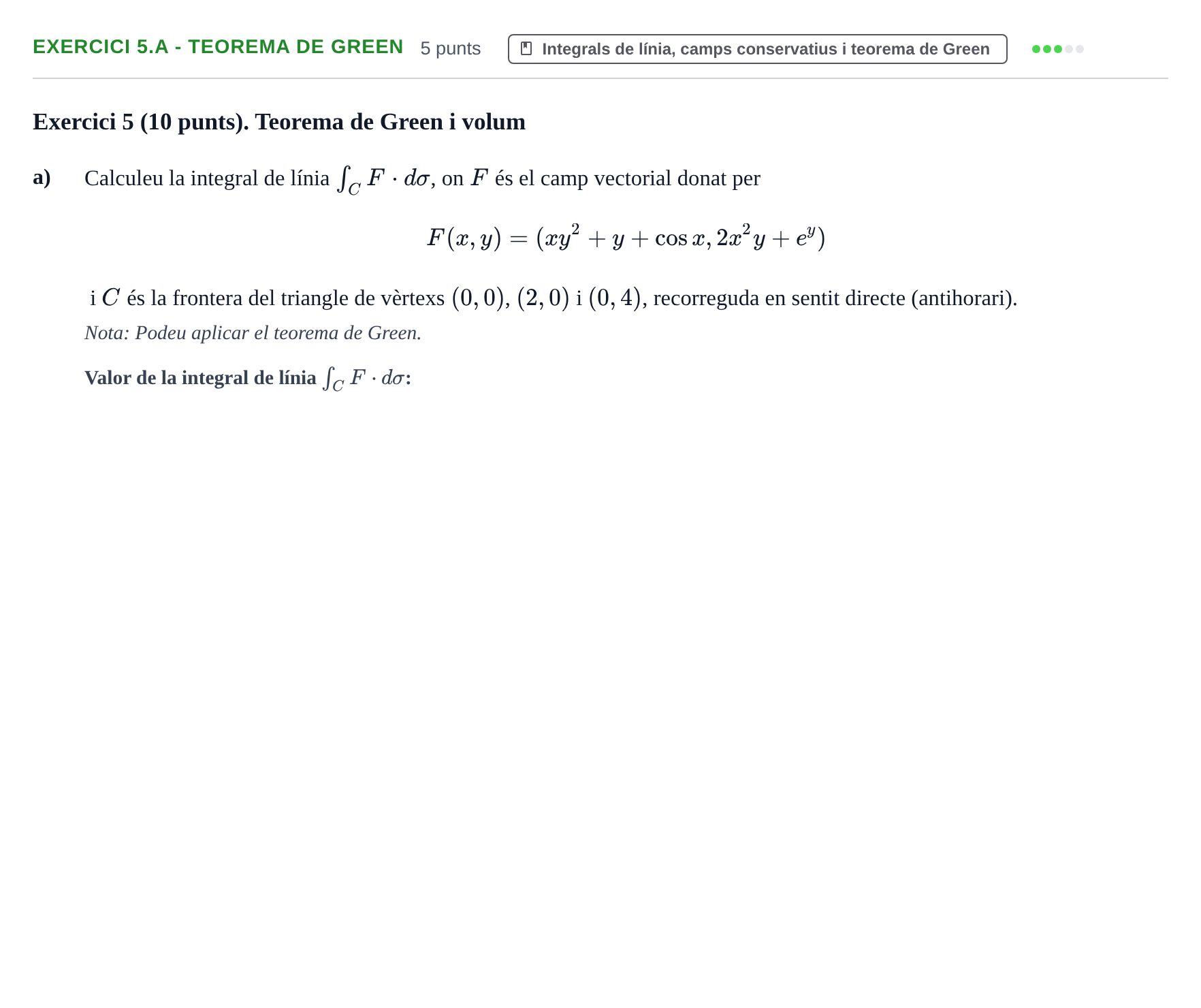 Enunciado: Exercici 5.a - Teorema de Green · Matemáticas I UB 2017