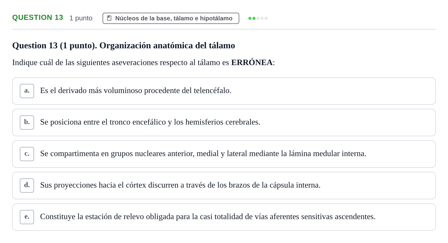 Enunciado: Question 13 · Anatomía Humana UB 2012