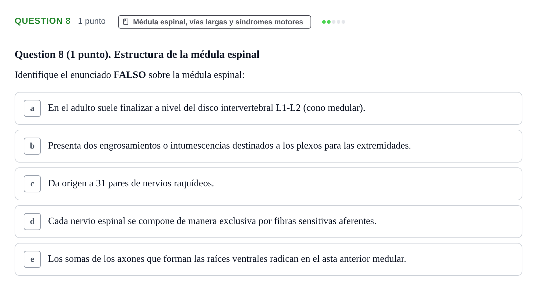 Enunciado: Question 8 · Anatomía Humana UB 2012