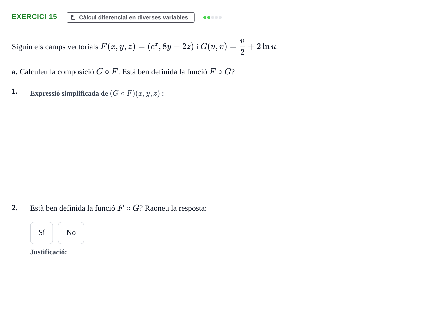 Enunciado: Ejercicio 15 - Càlcul diferencial en diverses variables · Matemáticas I UB 2021
