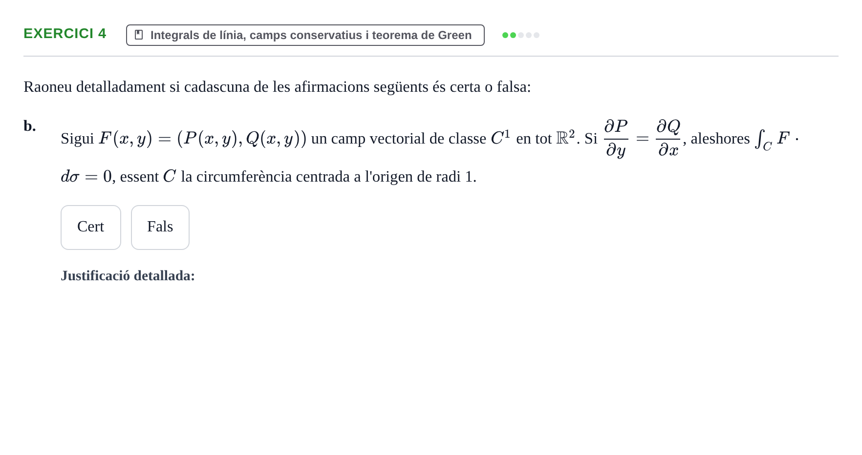 Enunciado: Ejercicio 4 - Integrals de línia, camps conservatius i teor… · Matemáticas I UB 2021