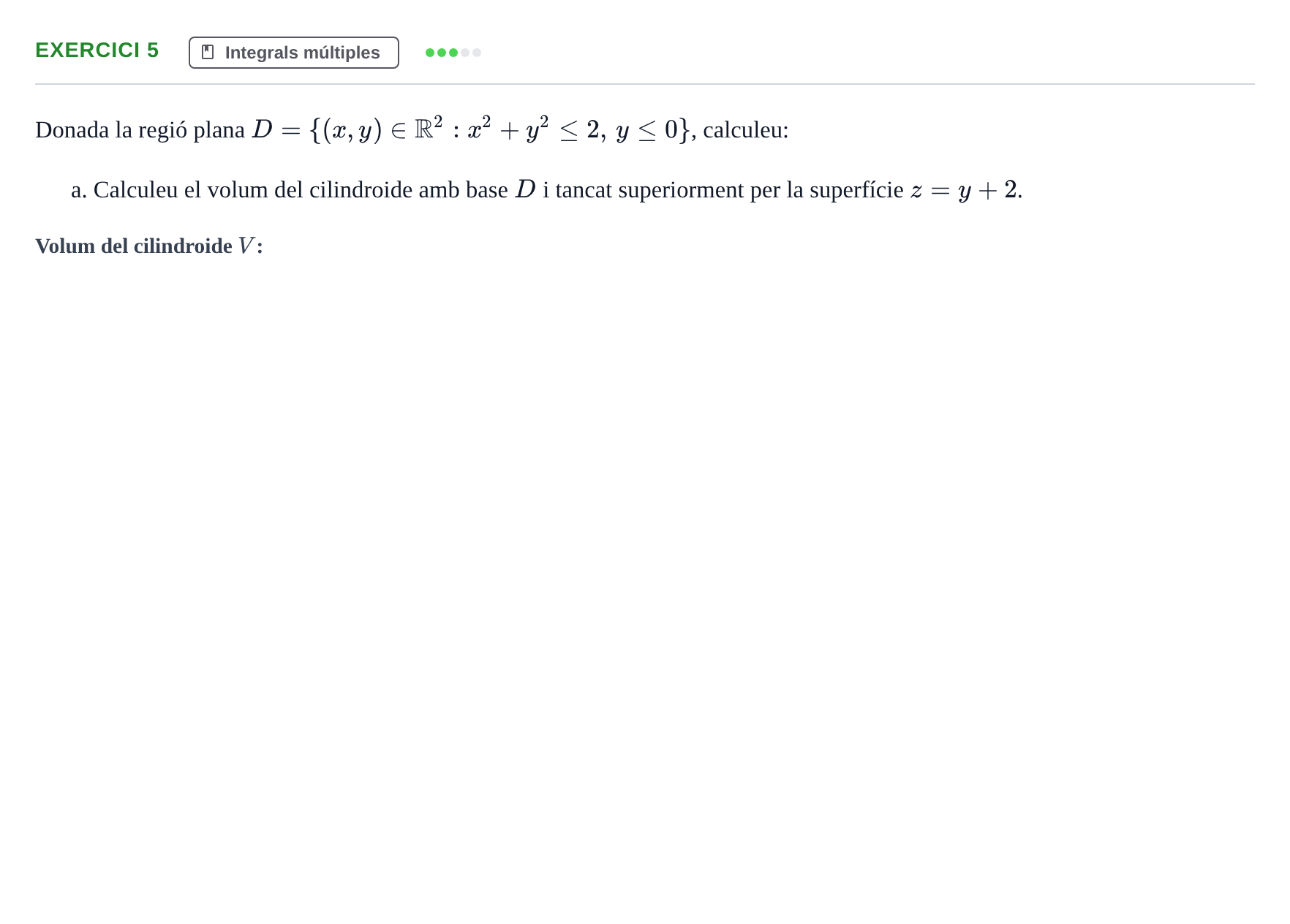 Enunciado: Ejercicio 5 - Integrals múltiples · Matemáticas I UB 2021