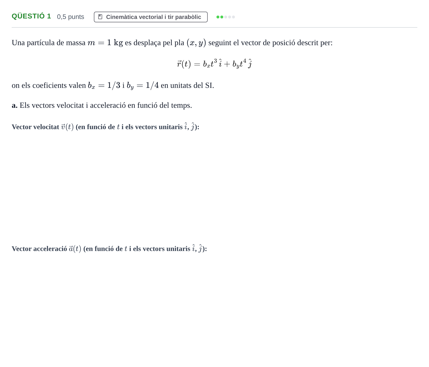 Enunciado: Ejercicio Qüestió 1 - Cinemàtica vectorial · Física I UB Setembre 2020