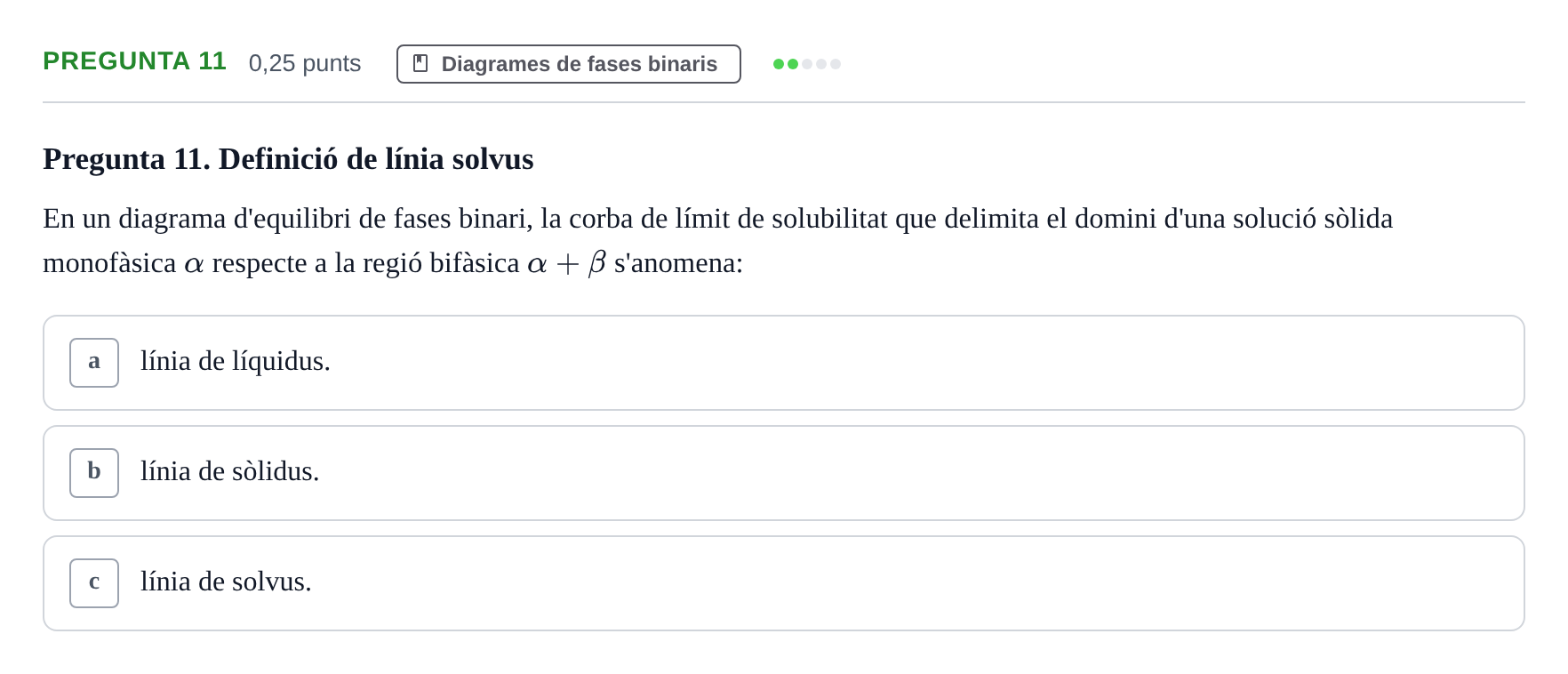 Enunciado: Pregunta 11 · Ciencia de Materiales UB 2021