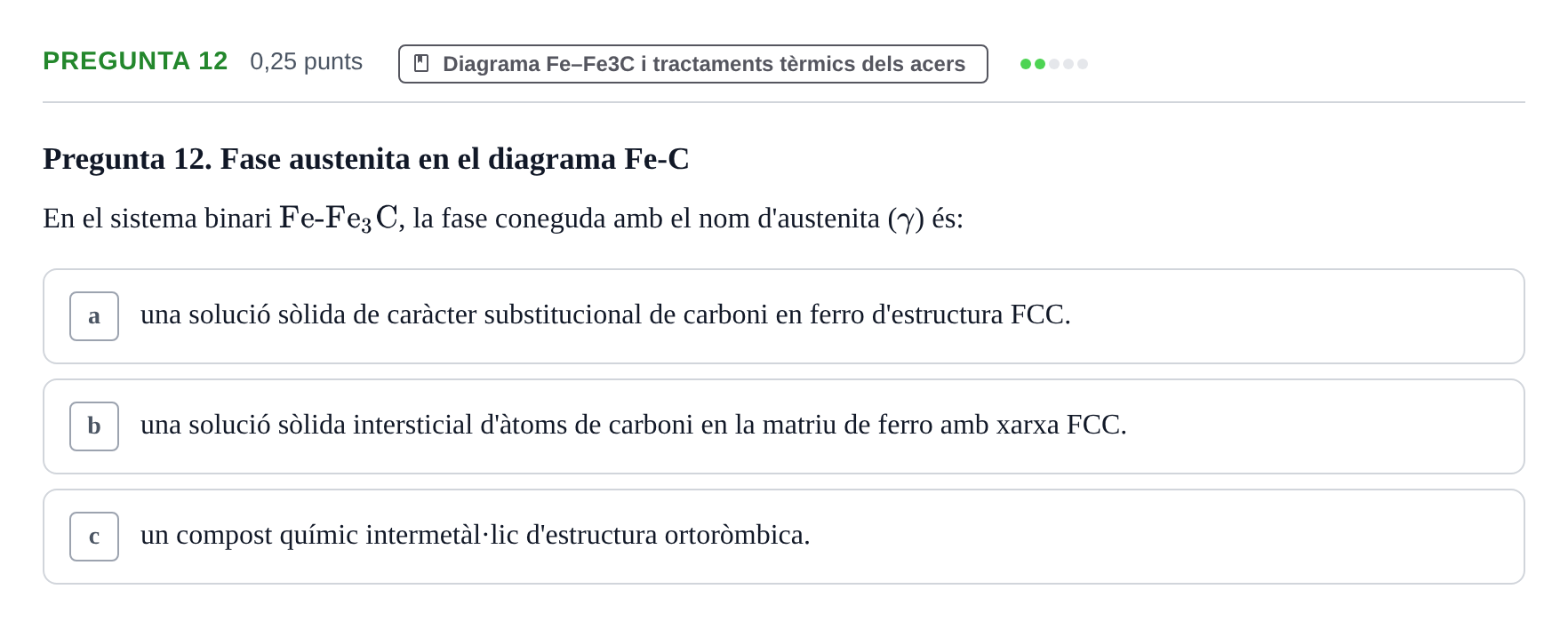 Enunciado: Pregunta 12 · Ciencia de Materiales UB 2021