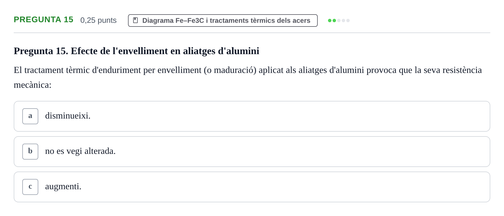 Enunciado: Pregunta 15 · Ciencia de Materiales UB 2021