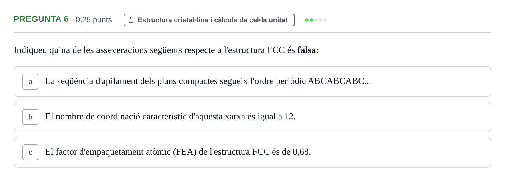 Enunciado: Pregunta 6 · Ciencia de Materiales UB 2021