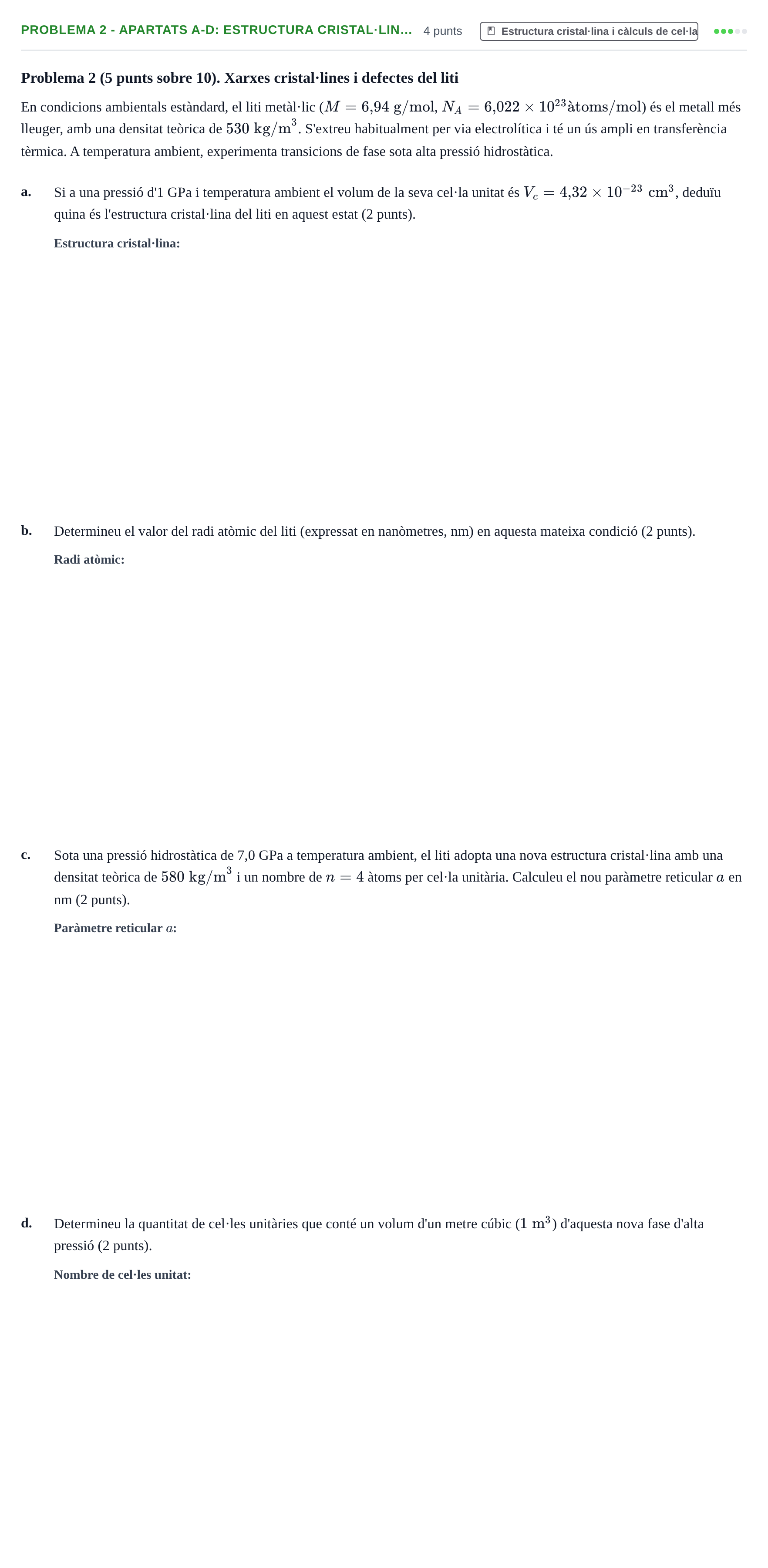 Enunciado: Problema 2 - Apartats a-d: Estructura cristal·lin… · Ciencia de Materiales UB 2021