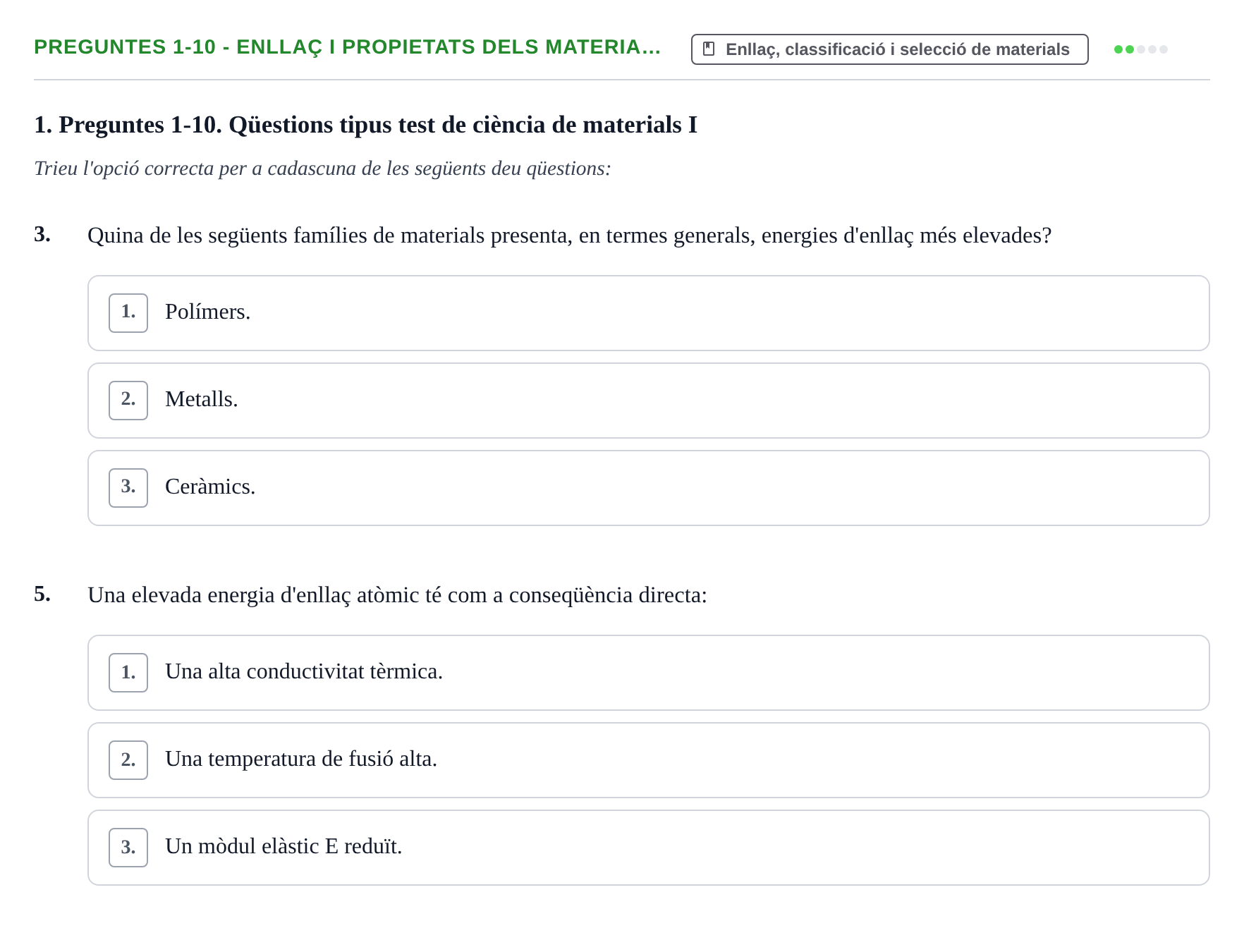 Enunciado: Ejercicio Preguntes 1-10 - Enllaç i propietats dels materia… · Ciencia de Materiales UB Juny 2018