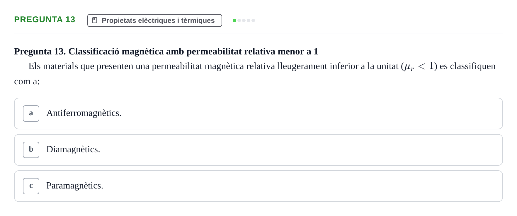 Enunciado: Pregunta 13 · Ciencia de Materiales UB 2018