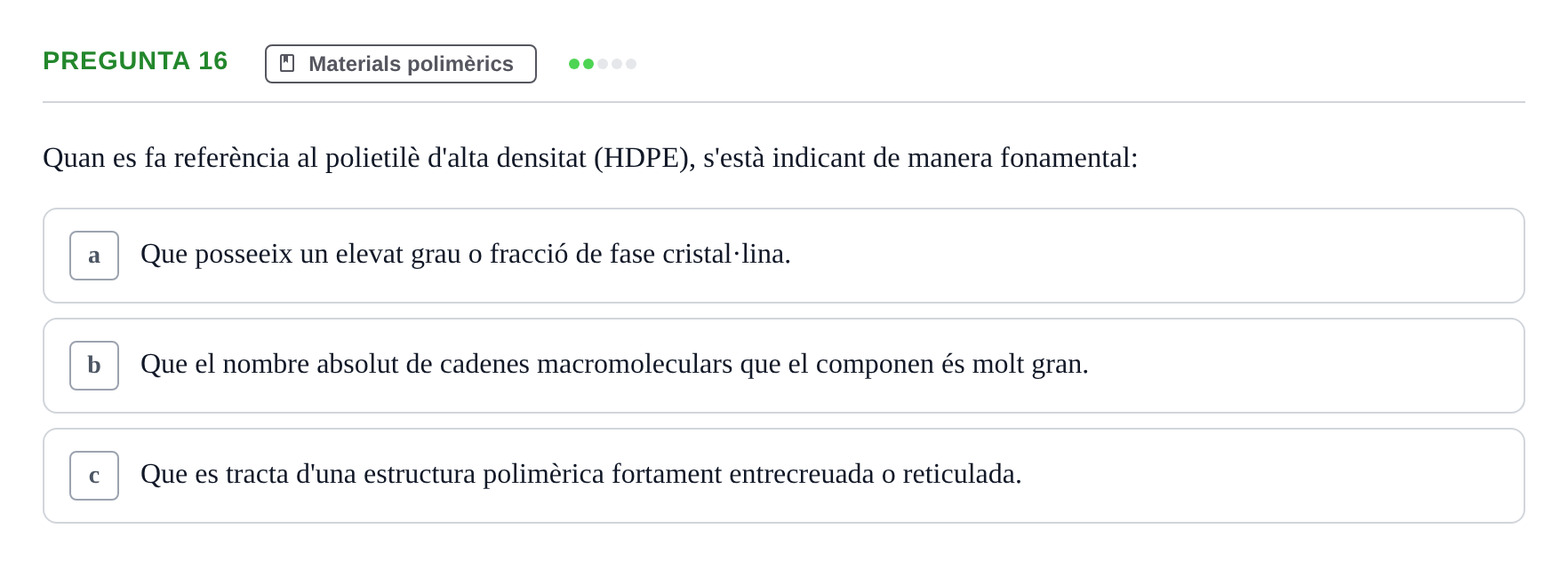 Enunciado: Pregunta 16 · Ciencia de Materiales UB 2018