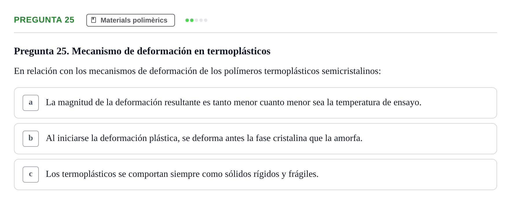Enunciado: Pregunta 25 · Ciencia de Materiales UB 2019