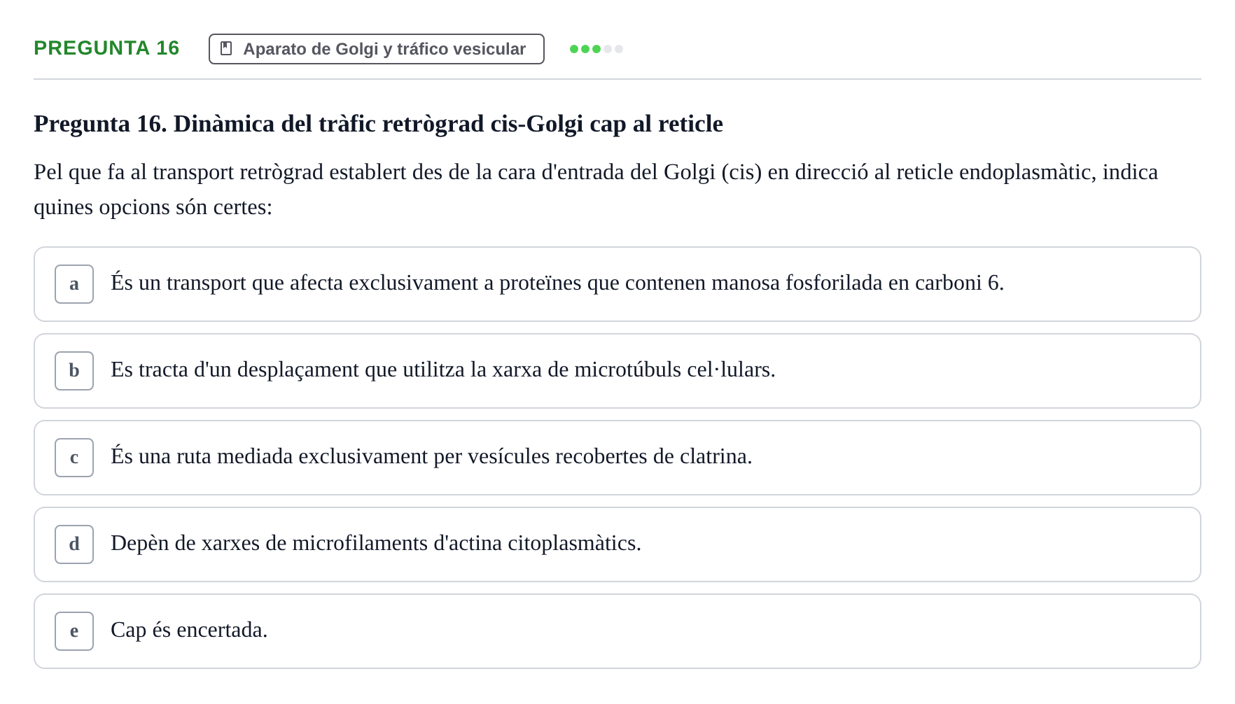 Enunciado: Pregunta 16 · Biología Celular UB 2001