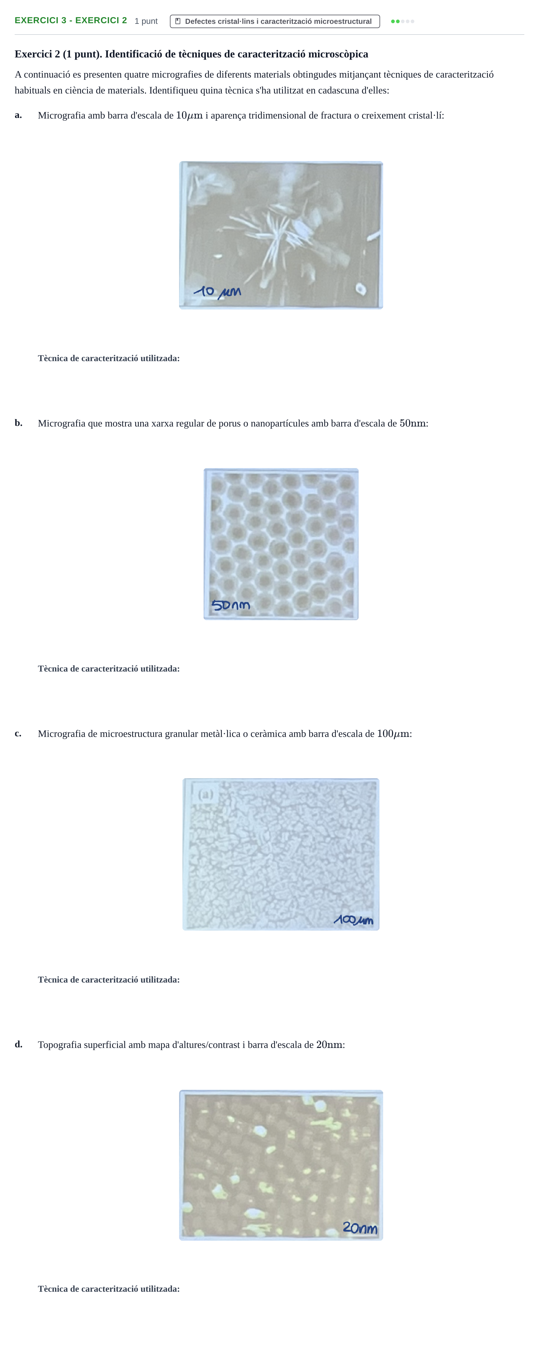 Enunciado: Ejercicio 3 - Exercici 2 · Ciencia de Materiales UB Examen Parcial de Ciència de Materials