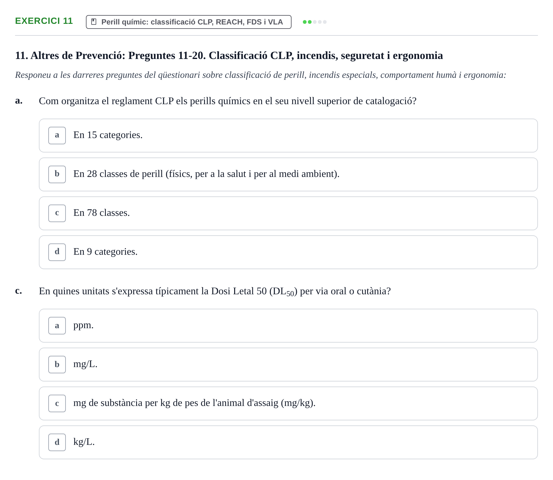 Enunciado: Ejercicio 11 - Perill químic: classificació CLP, REACH, FDS… · Calidad y Prevención UB Recopilació de preguntes d'examen tipus test: Qualitat i Prevenció