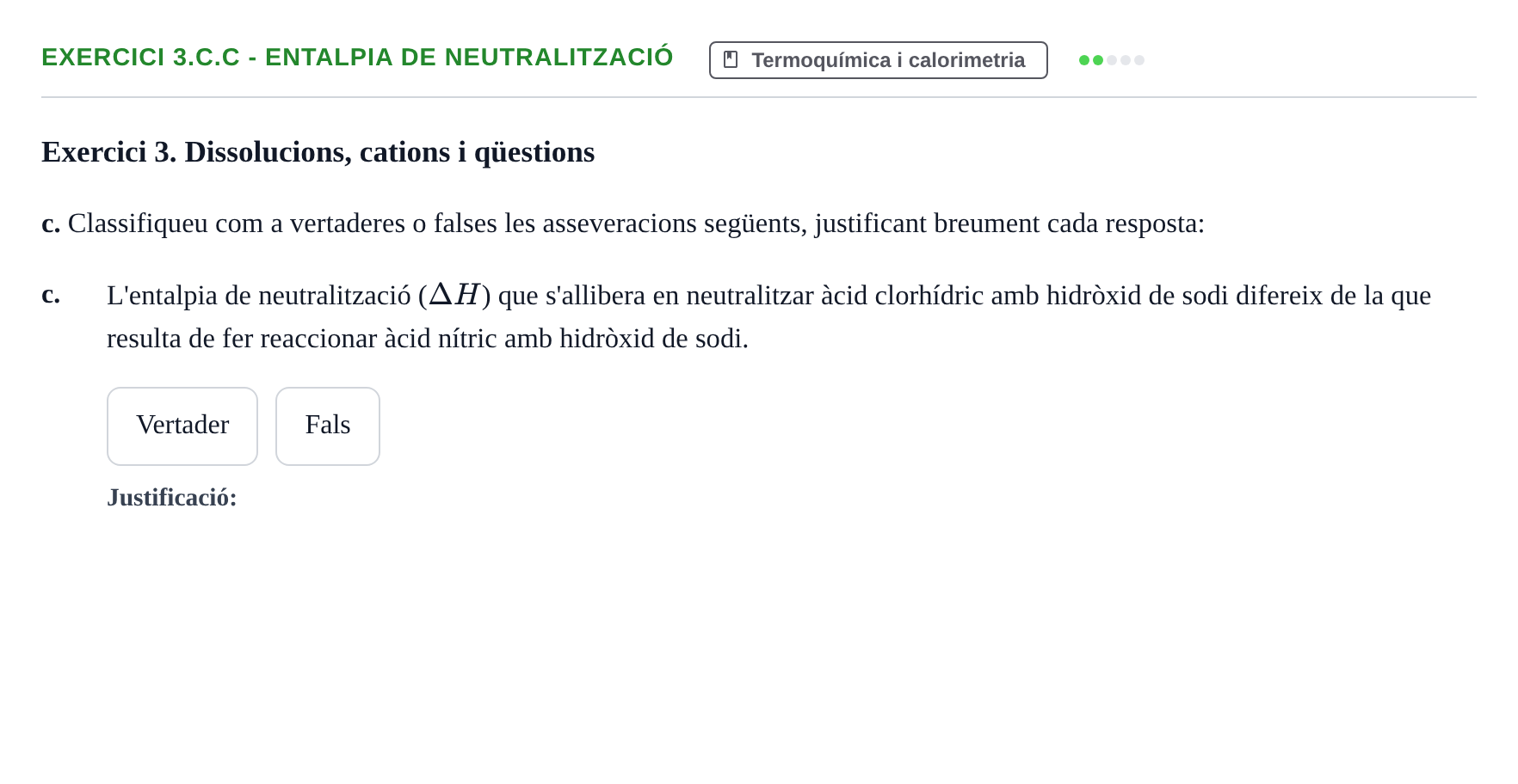 Enunciado: Exercici 3.c.c - Entalpia de neutralització · Química Aplicada II UB Juny 2010