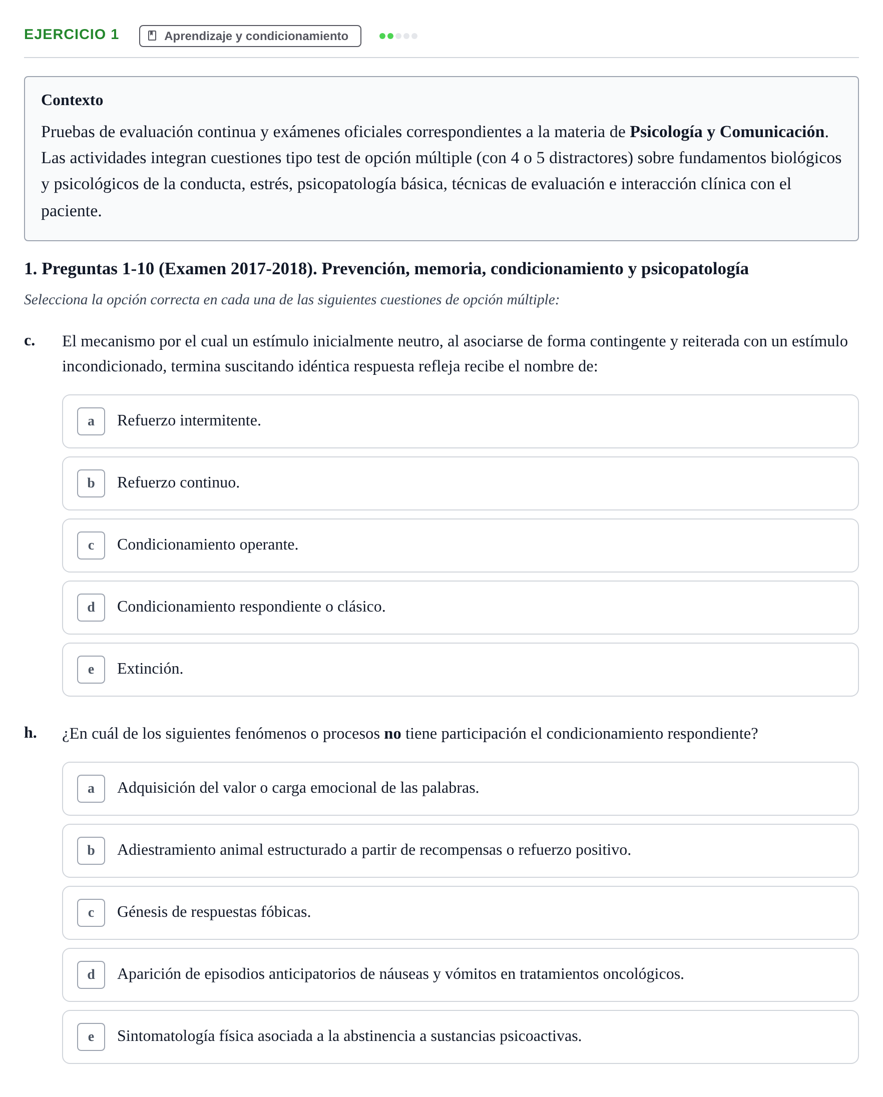 Enunciado: Ejercicio 1 - Aprendizaje y condicionamiento · Psicología y Comunicación UB 2017