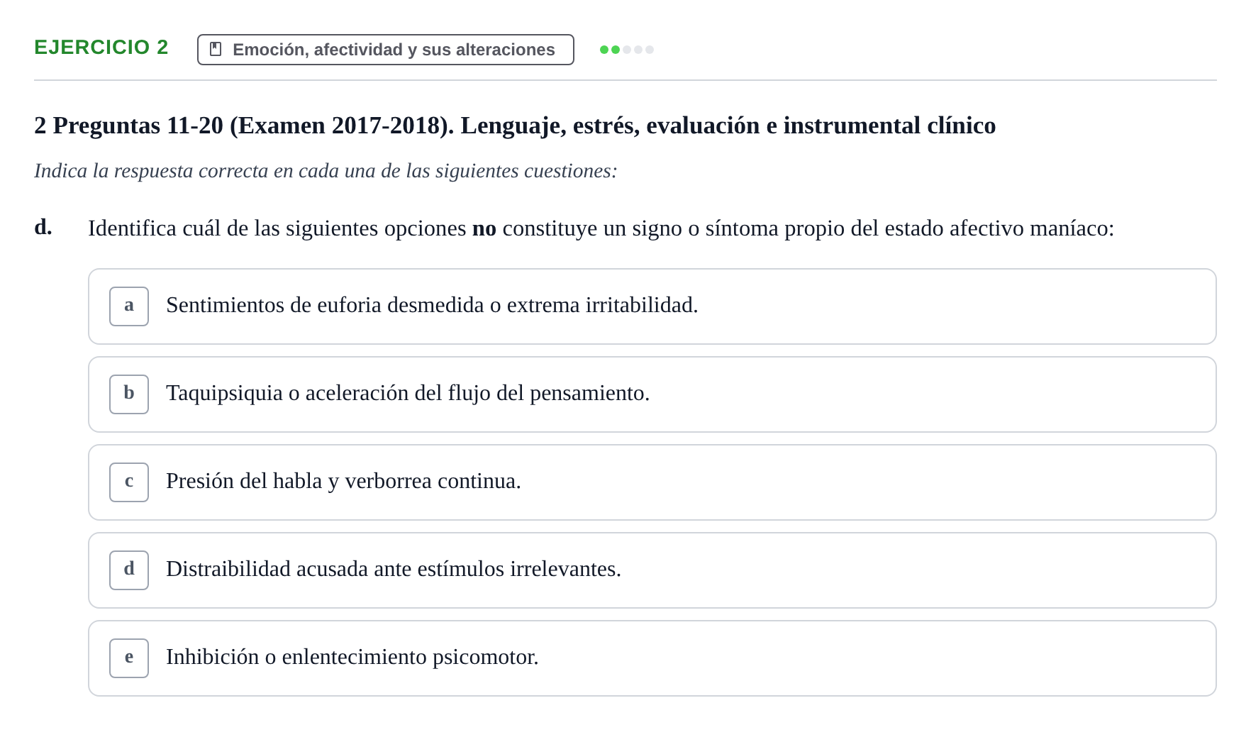 Enunciado: Ejercicio 2 - Emoción, afectividad y sus alteraciones · Psicología y Comunicación UB 2017