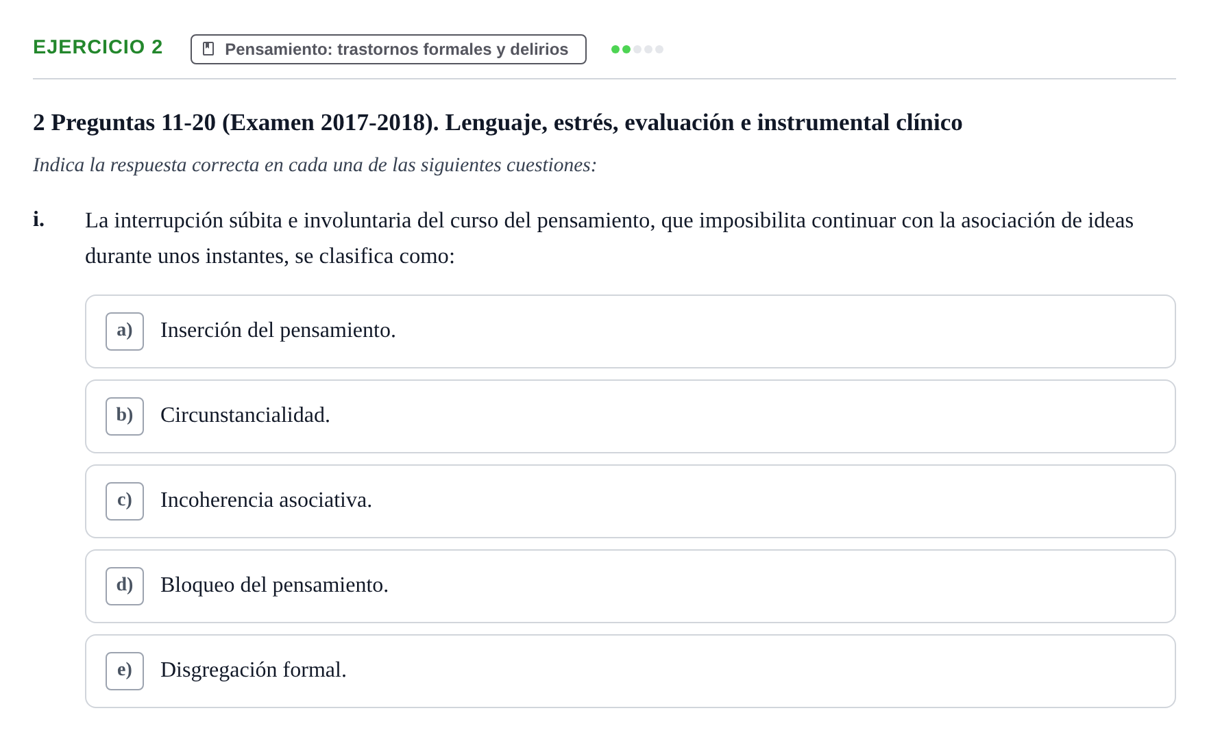 Enunciado: Ejercicio 2 - Pensamiento: trastornos formales y delirios · Psicología y Comunicación UB 2017