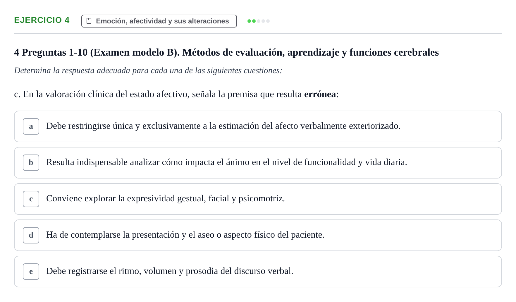Enunciado: Ejercicio 4 - Emoción, afectividad y sus alteraciones · Psicología y Comunicación UB 2017