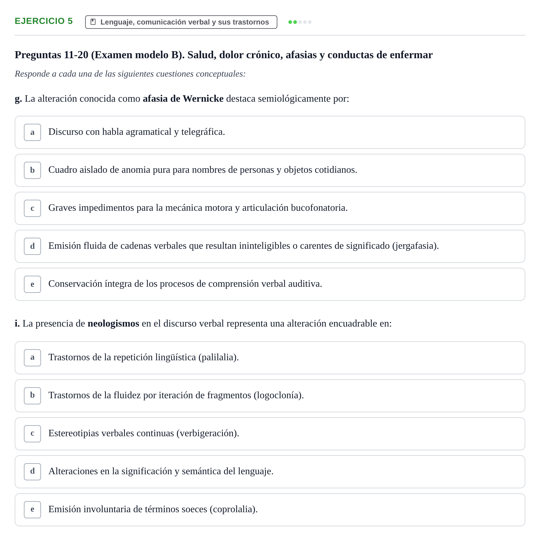 Enunciado: Ejercicio 5 - Lenguaje, comunicación verbal y sus trastornos · Psicología y Comunicación UB 2017