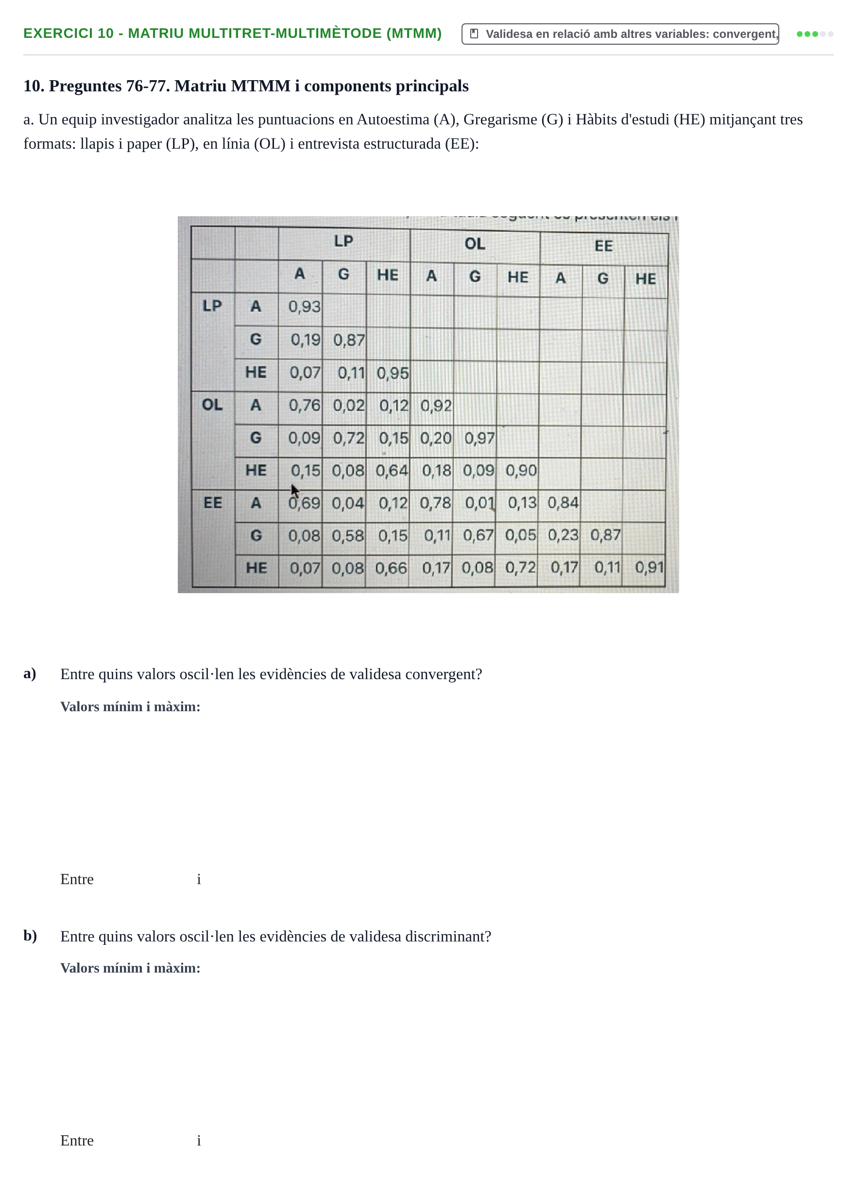Enunciado: Ejercicio 10 - Matriu multitret-multimètode (MTMM) · Psicometría UB Exemples