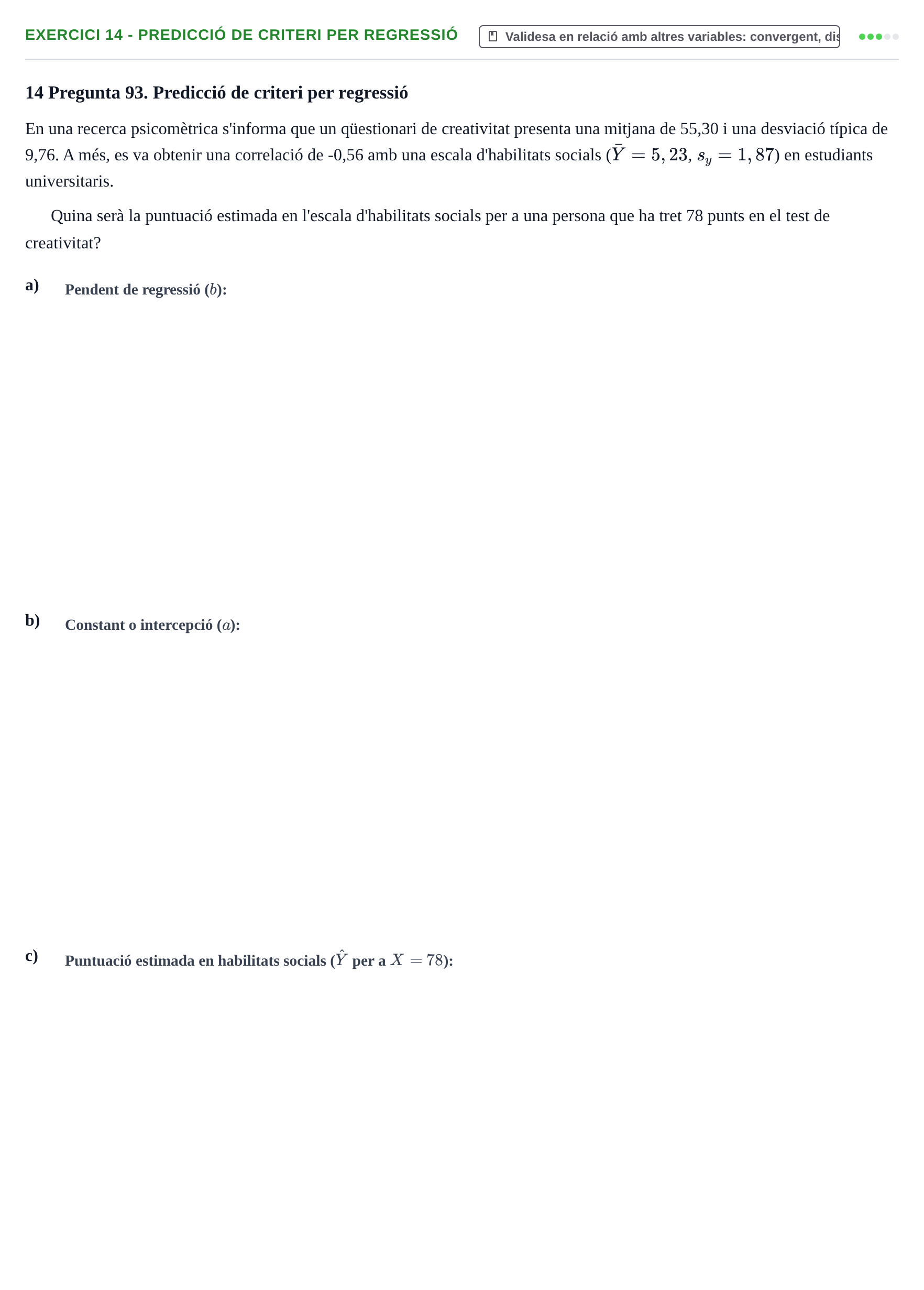 Enunciado: Ejercicio 14 - Predicció de criteri per regressió · Psicometría UB Exemples