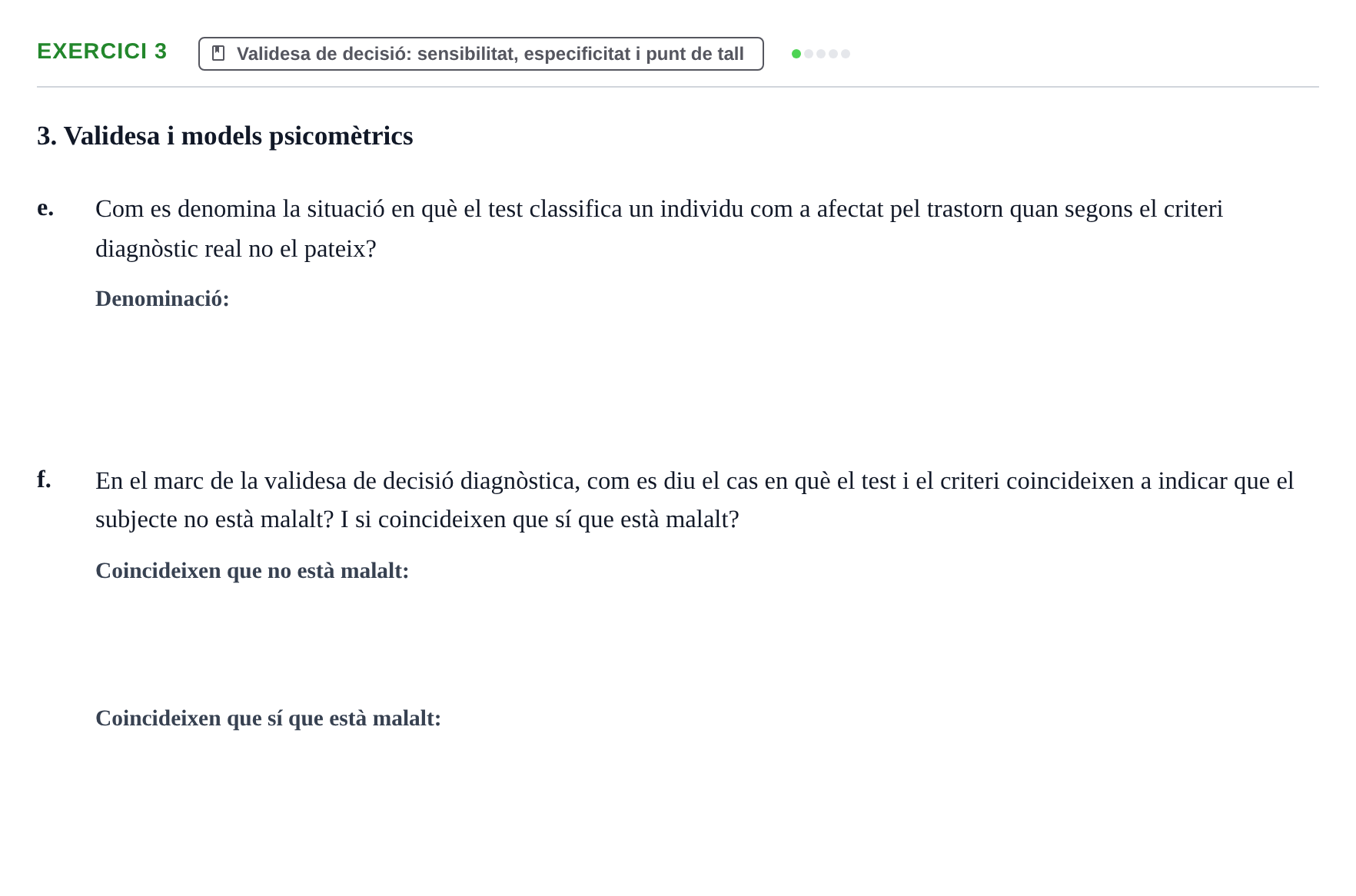 Enunciado: Ejercicio 3 - Validesa de decisió · Psicometría UB Exemples