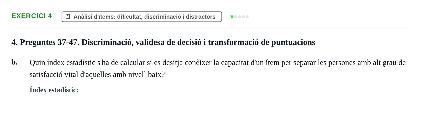 Enunciado: Ejercicio 4 - Anàlisi d'ítems · Psicometría UB Exemples