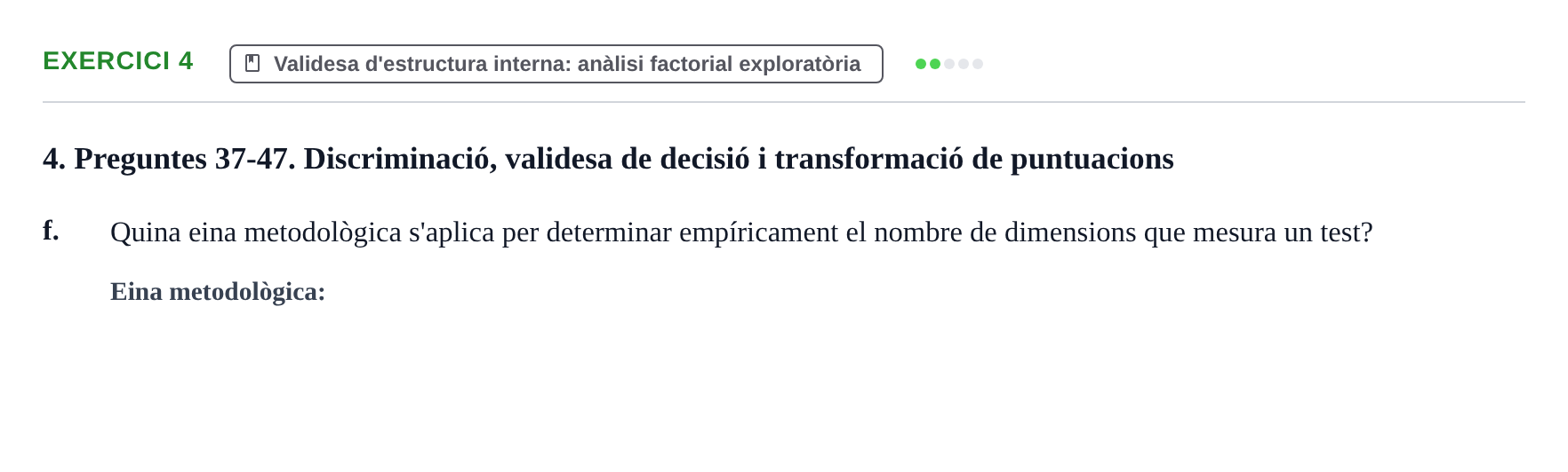 Enunciado: Ejercicio 4 - Validesa d'estructura interna · Psicometría UB Exemples