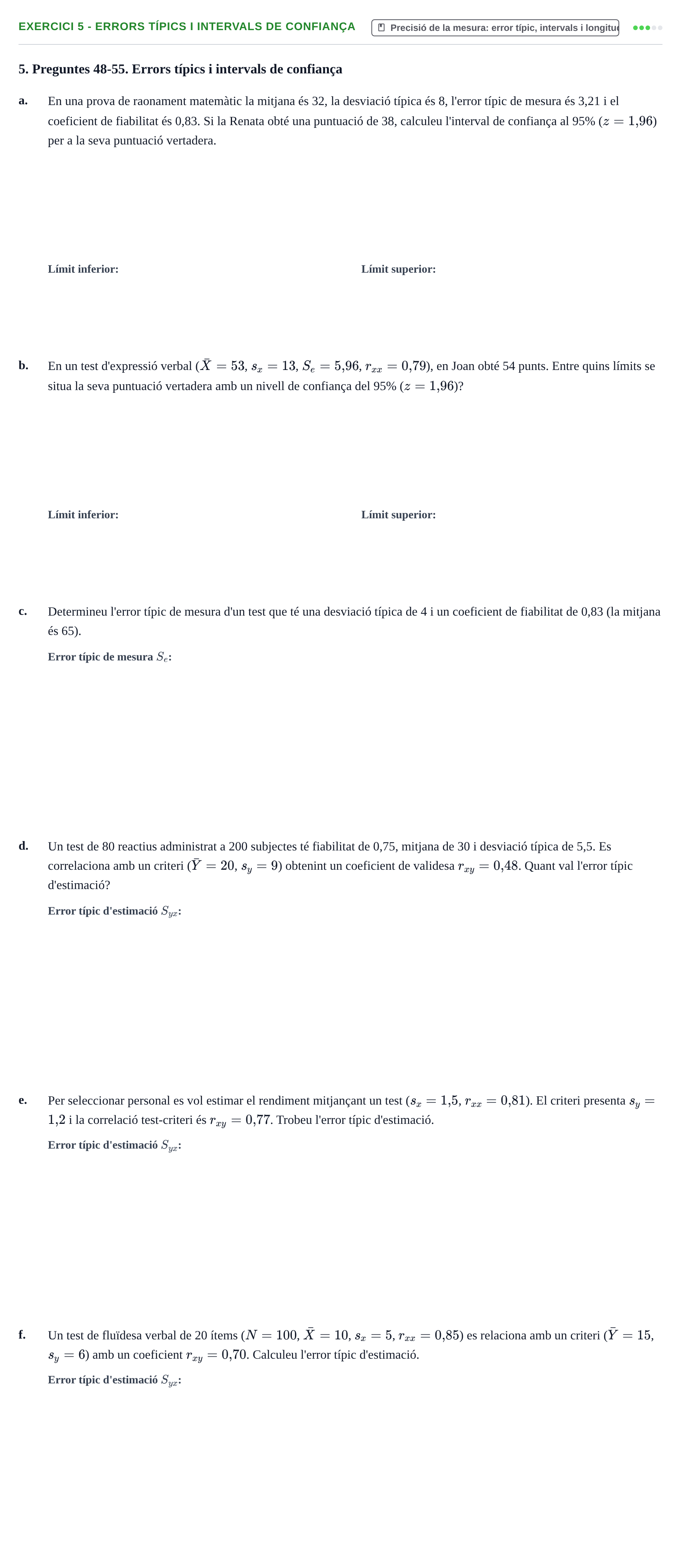 Enunciado: Ejercicio 5 - Errors típics i intervals de confiança · Psicometría UB Exemples