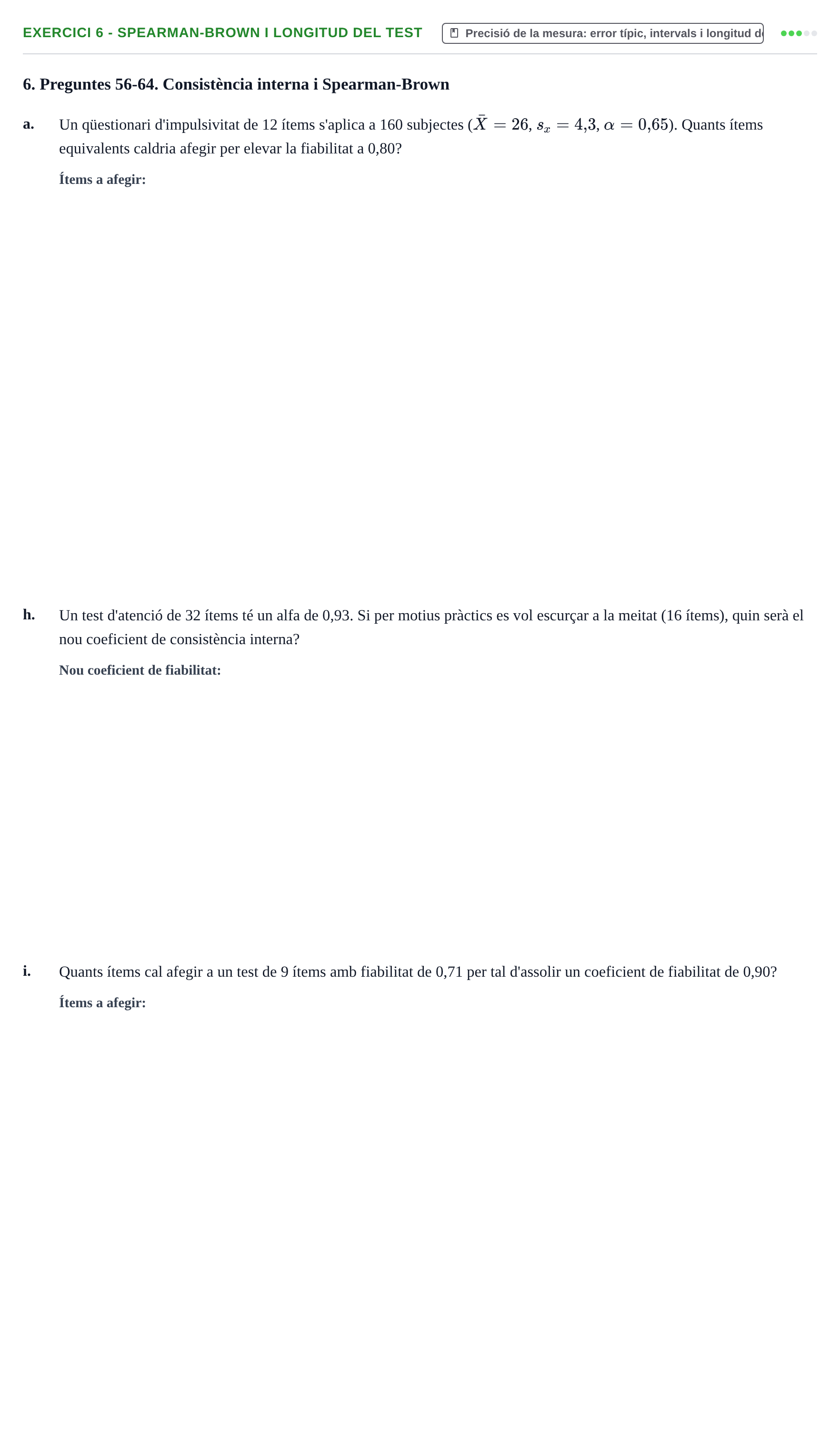 Enunciado: Ejercicio 6 - Spearman-Brown i longitud del test · Psicometría UB Exemples