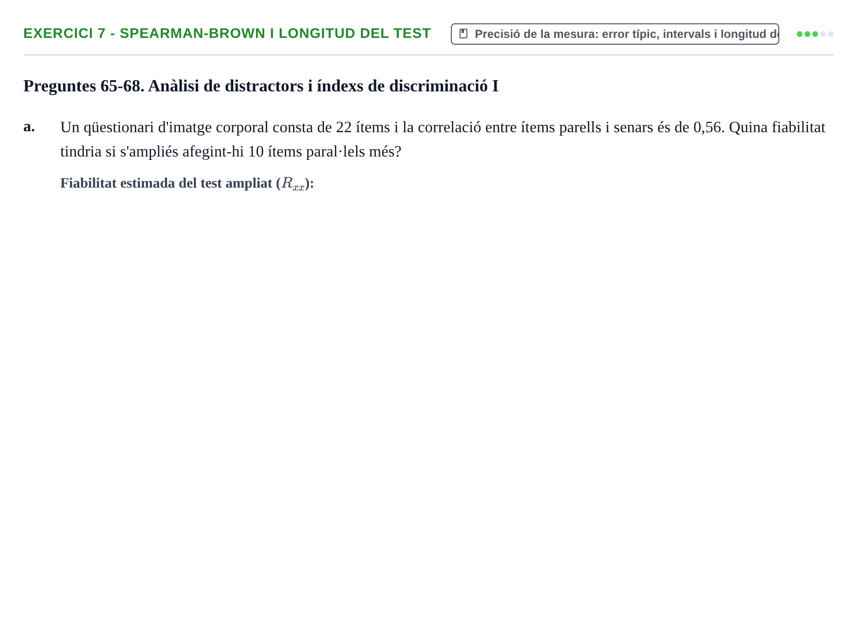 Enunciado: Ejercicio 7 - Spearman-Brown i longitud del test · Psicometría UB Exemples