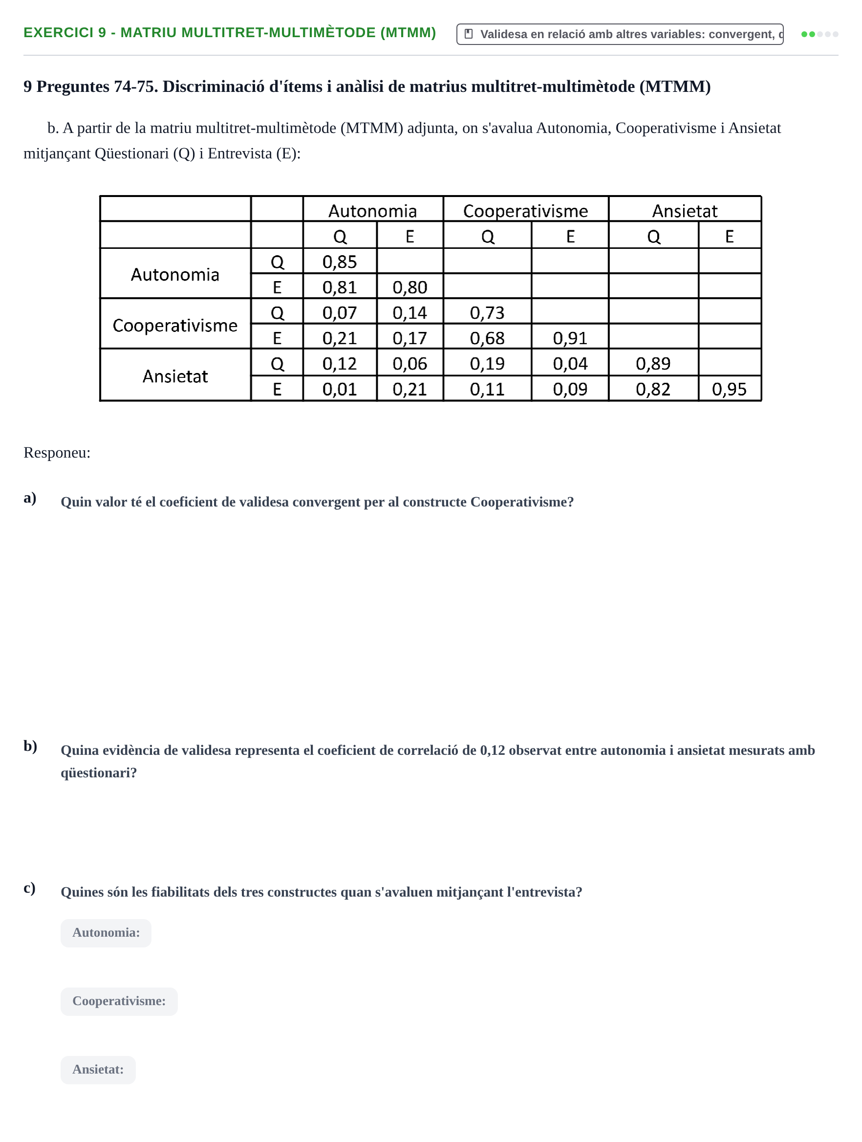 Enunciado: Ejercicio 9 - Matriu multitret-multimètode (MTMM) · Psicometría UB Exemples