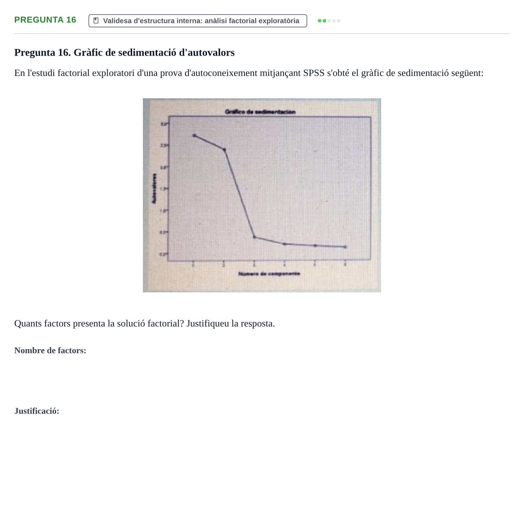 Enunciado: Pregunta 16 · Psicometría UB Recull de preguntes d'examen resoltes de Psicometria