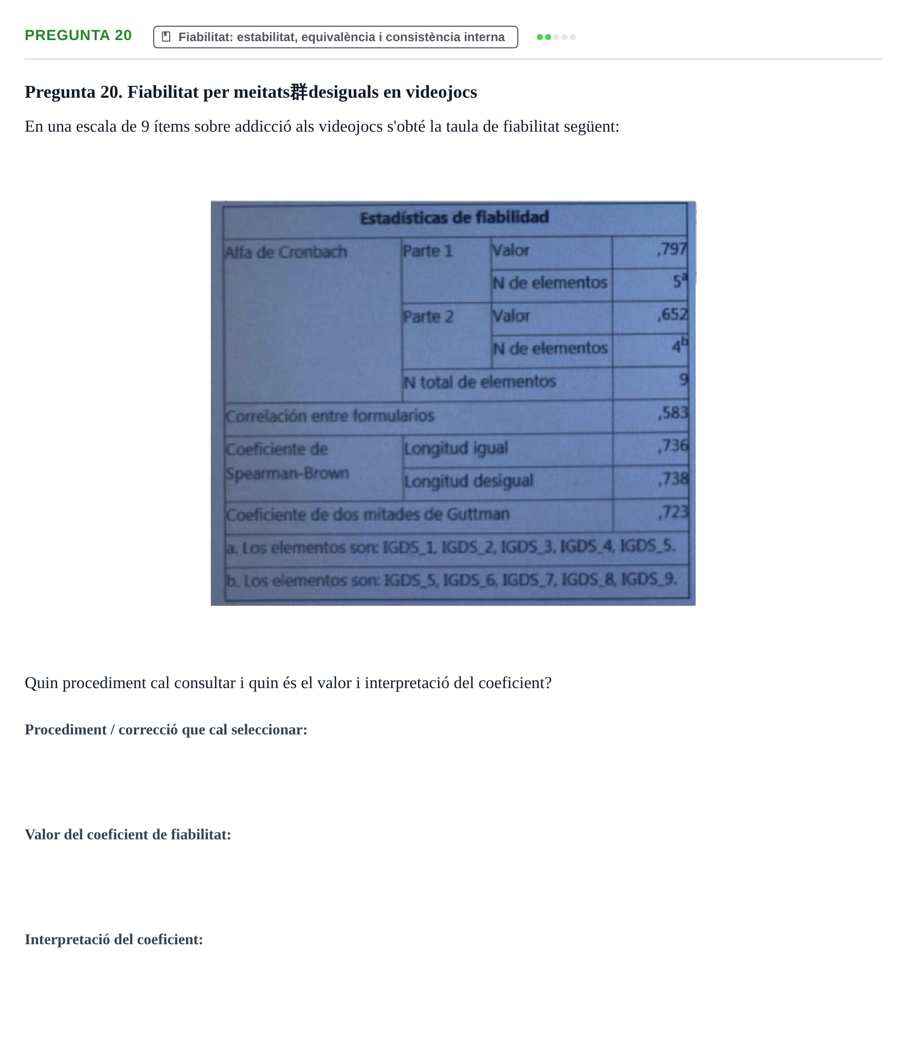 Enunciado: Pregunta 20 · Psicometría UB Recull de preguntes d'examen resoltes de Psicometria