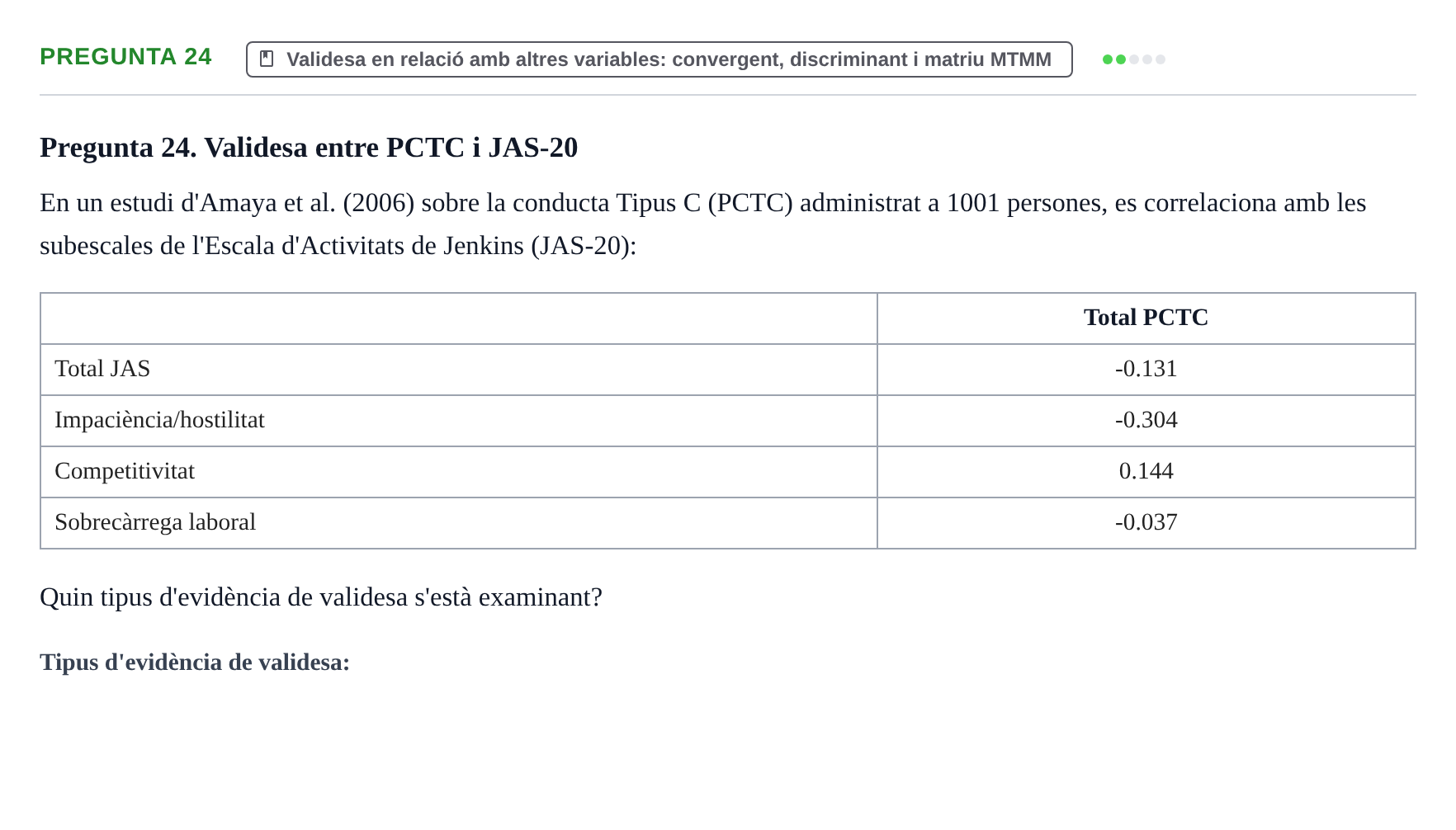 Enunciado: Pregunta 24 · Psicometría UB Recull de preguntes d'examen resoltes de Psicometria