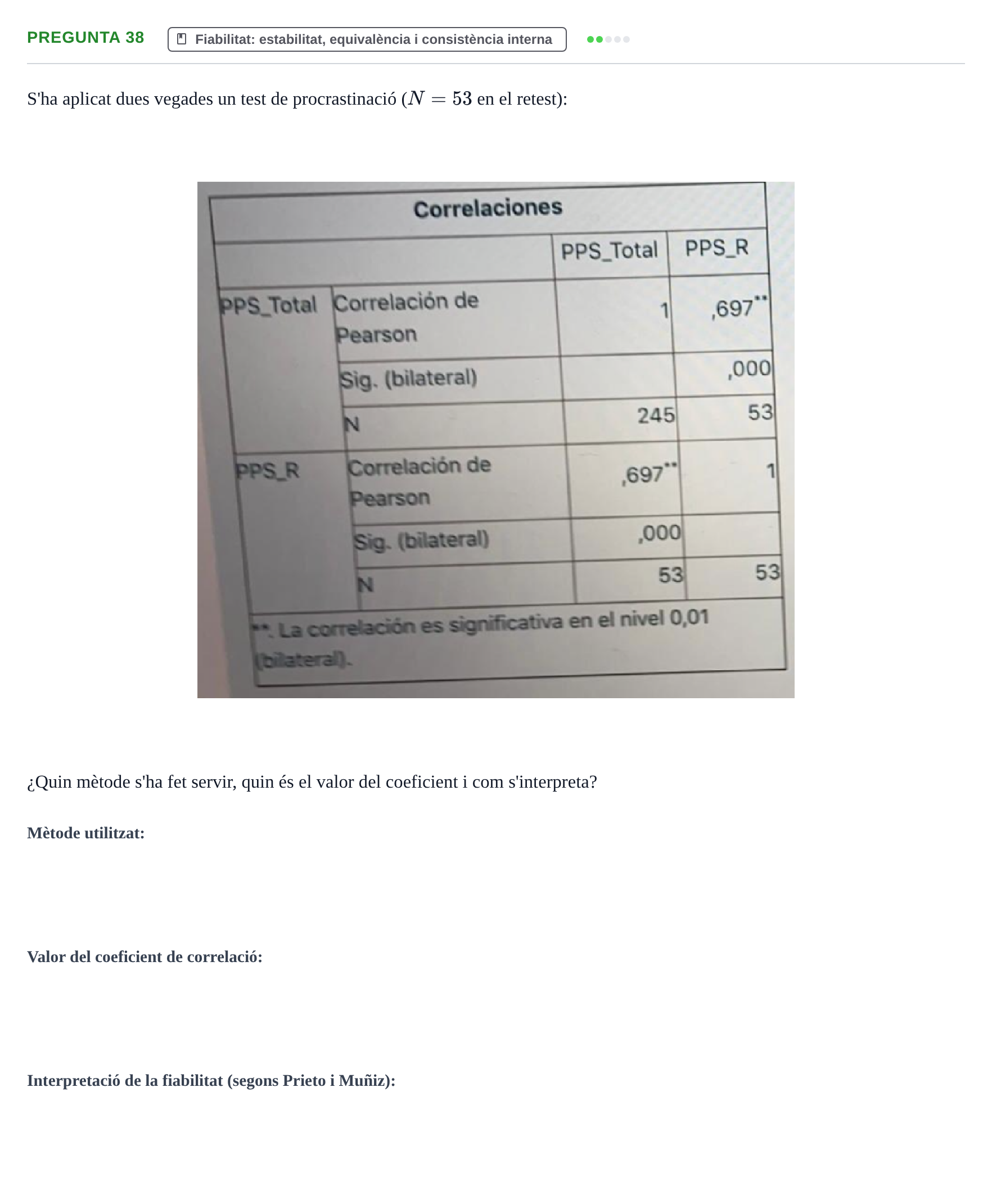 Enunciado: Pregunta 38 · Psicometría UB Recull de preguntes d'examen resoltes de Psicometria