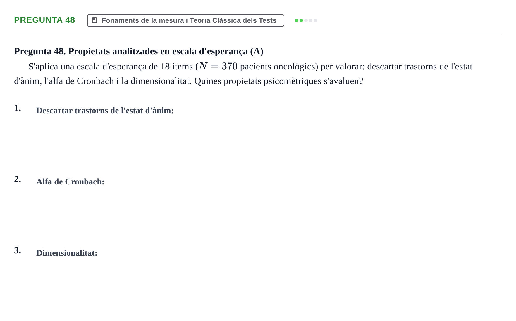 Enunciado: Pregunta 48 · Psicometría UB Recull de preguntes d'examen resoltes de Psicometria