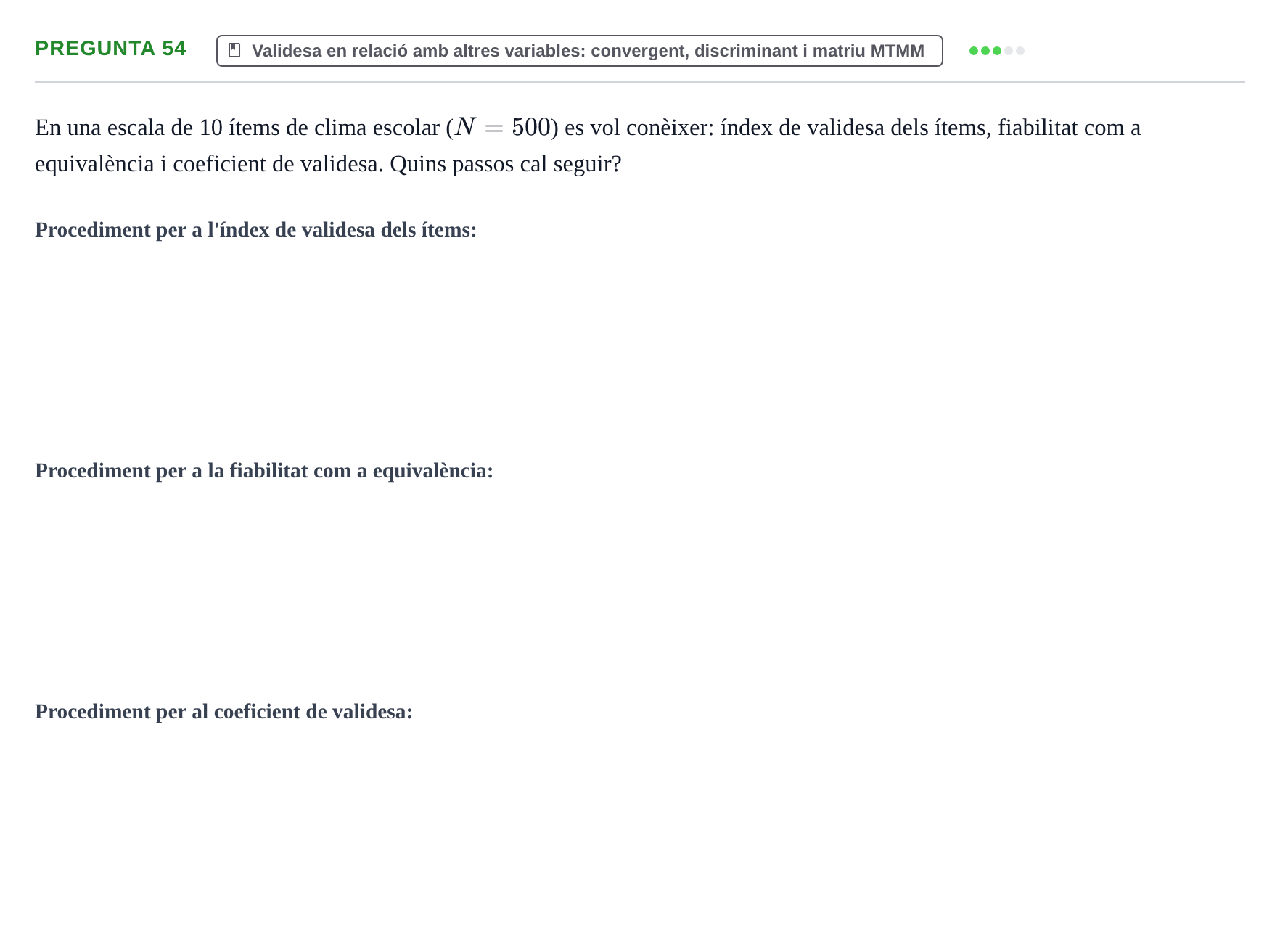 Enunciado: Pregunta 54 · Psicometría UB Recull de preguntes d'examen resoltes de Psicometria