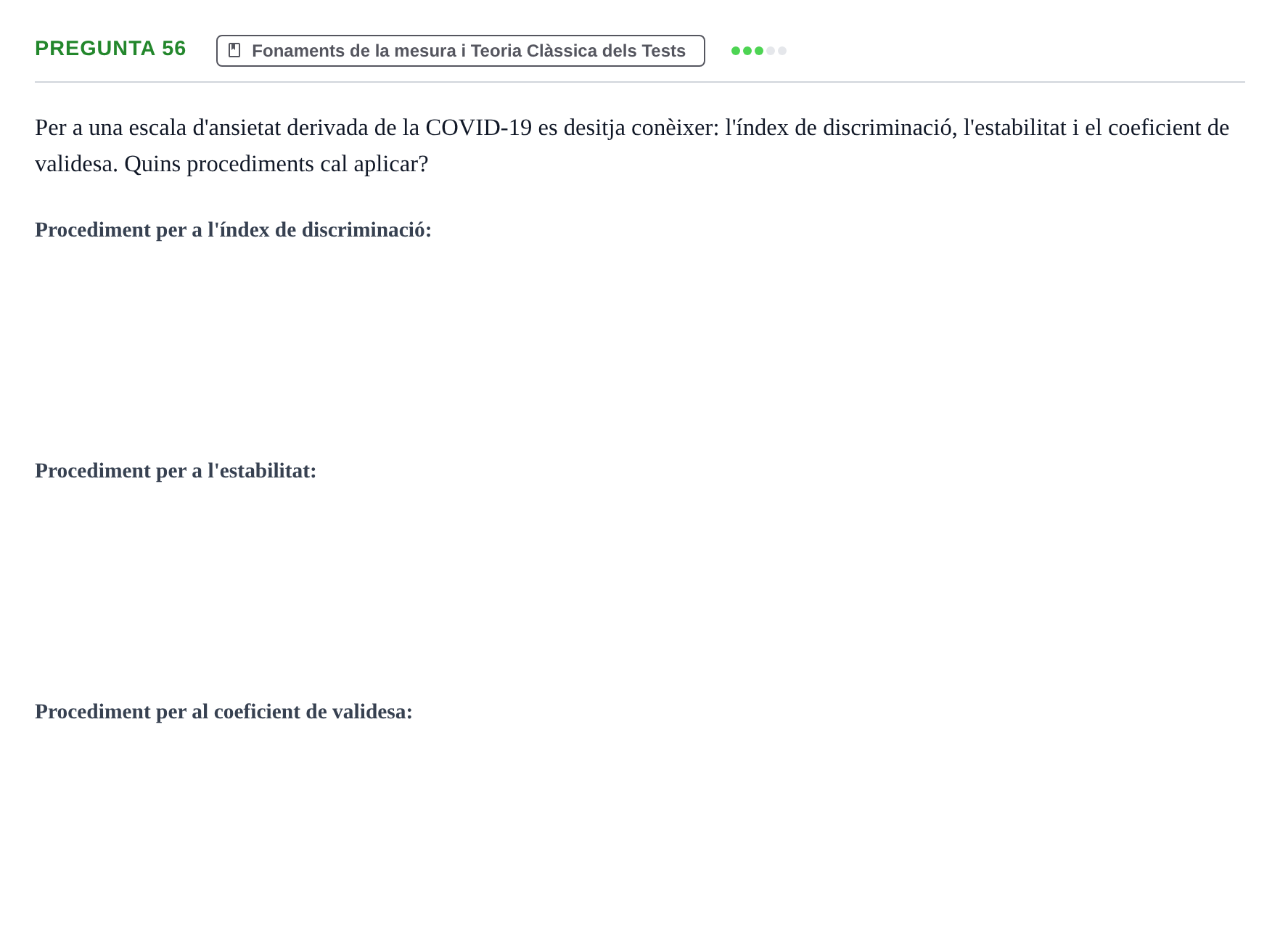Enunciado: Pregunta 56 · Psicometría UB Recull de preguntes d'examen resoltes de Psicometria