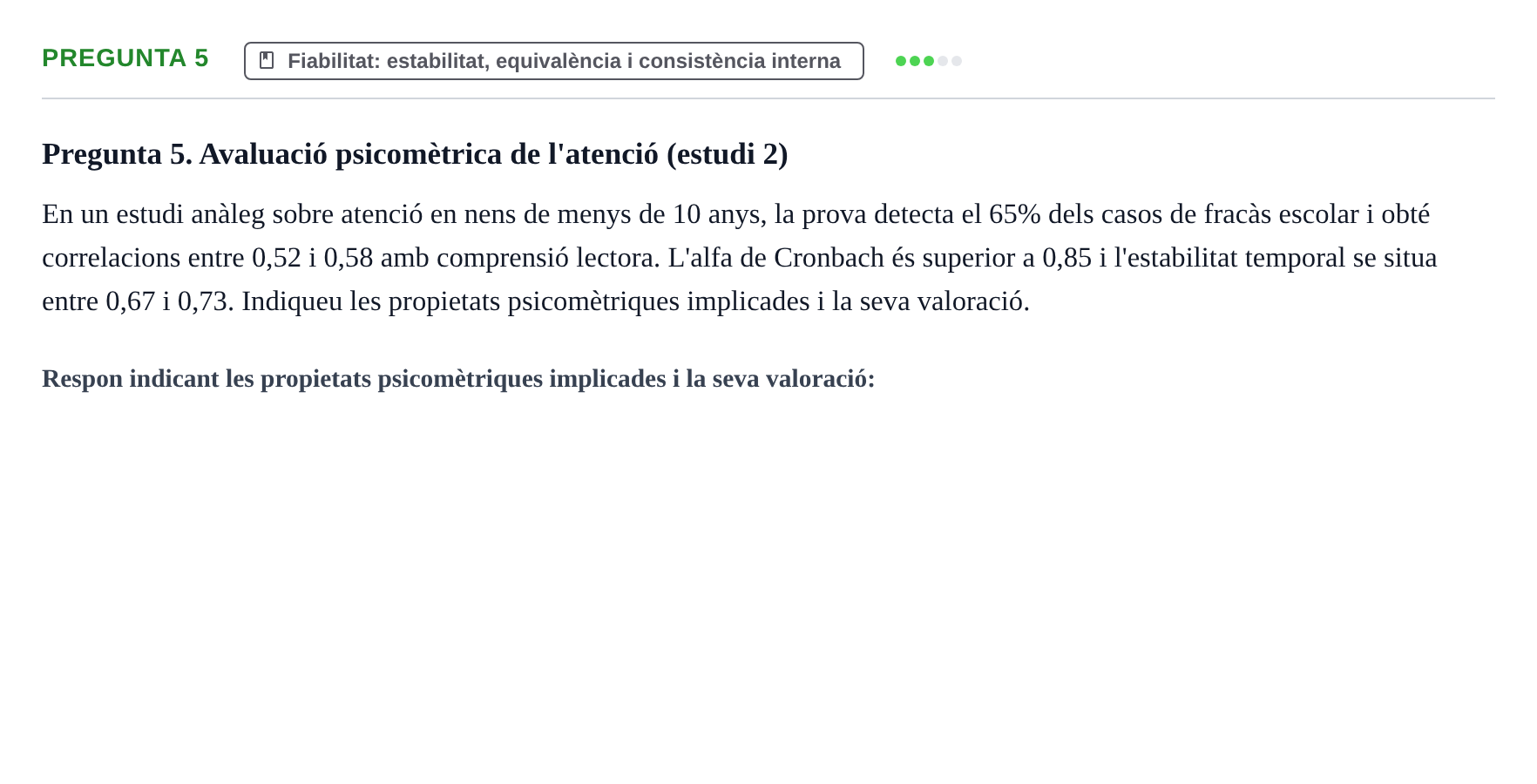 Enunciado: Pregunta 5 · Psicometría UB Recull de preguntes d'examen resoltes de Psicometria
