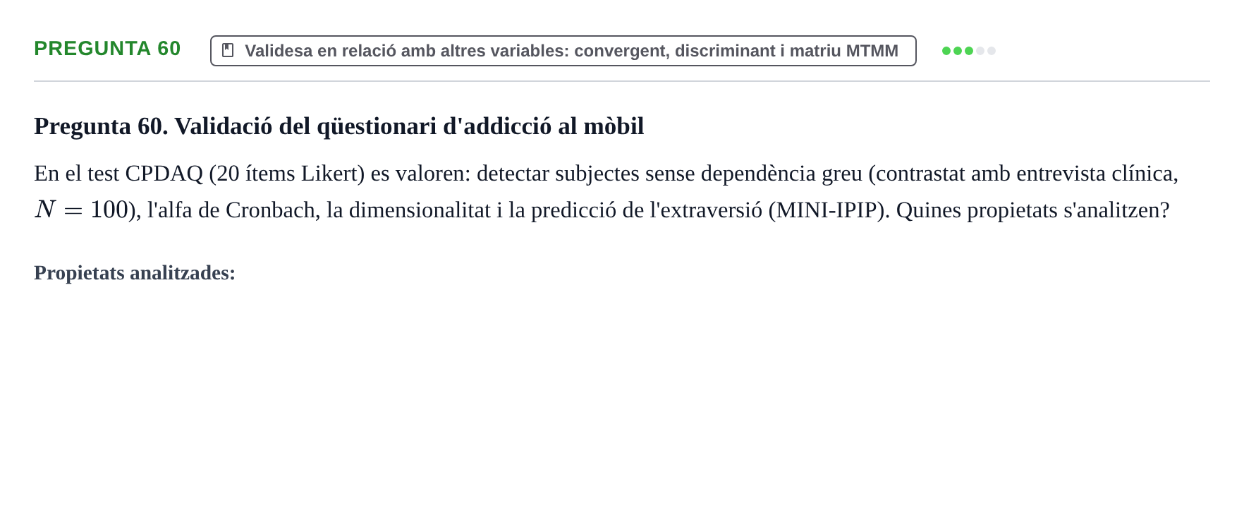 Enunciado: Pregunta 60 · Psicometría UB Recull de preguntes d'examen resoltes de Psicometria