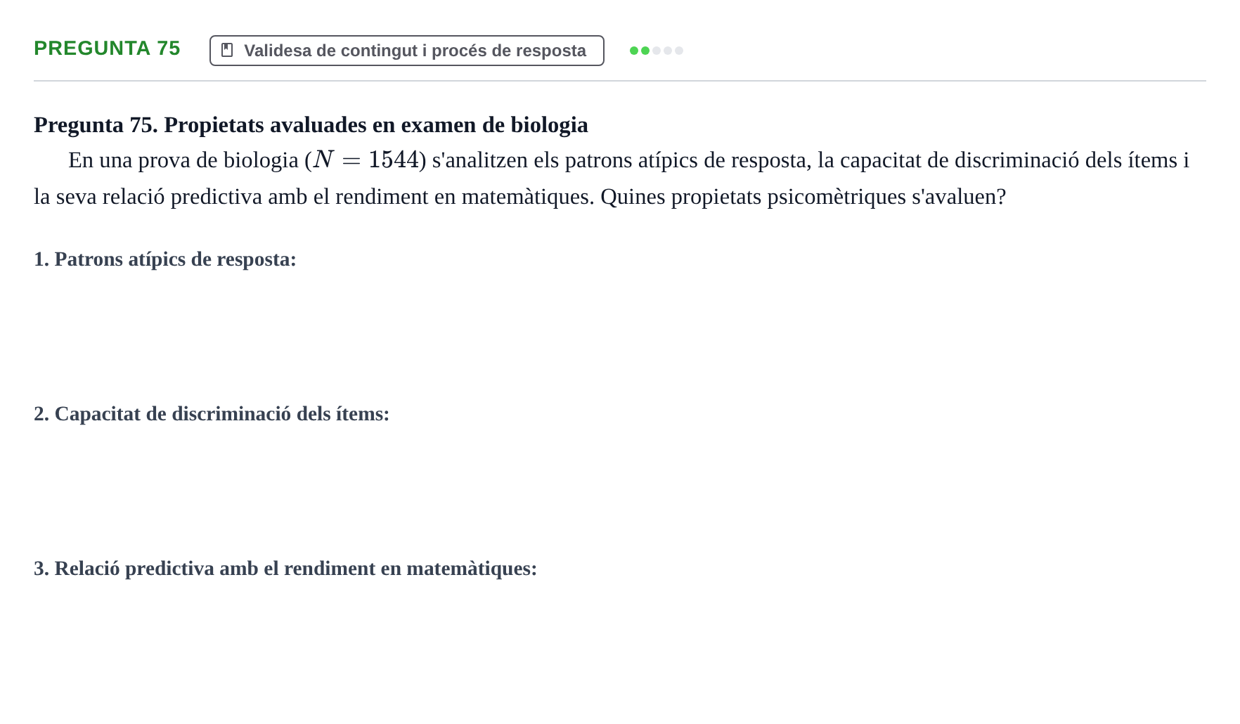 Enunciado: Pregunta 75 · Psicometría UB Recull de preguntes d'examen resoltes de Psicometria