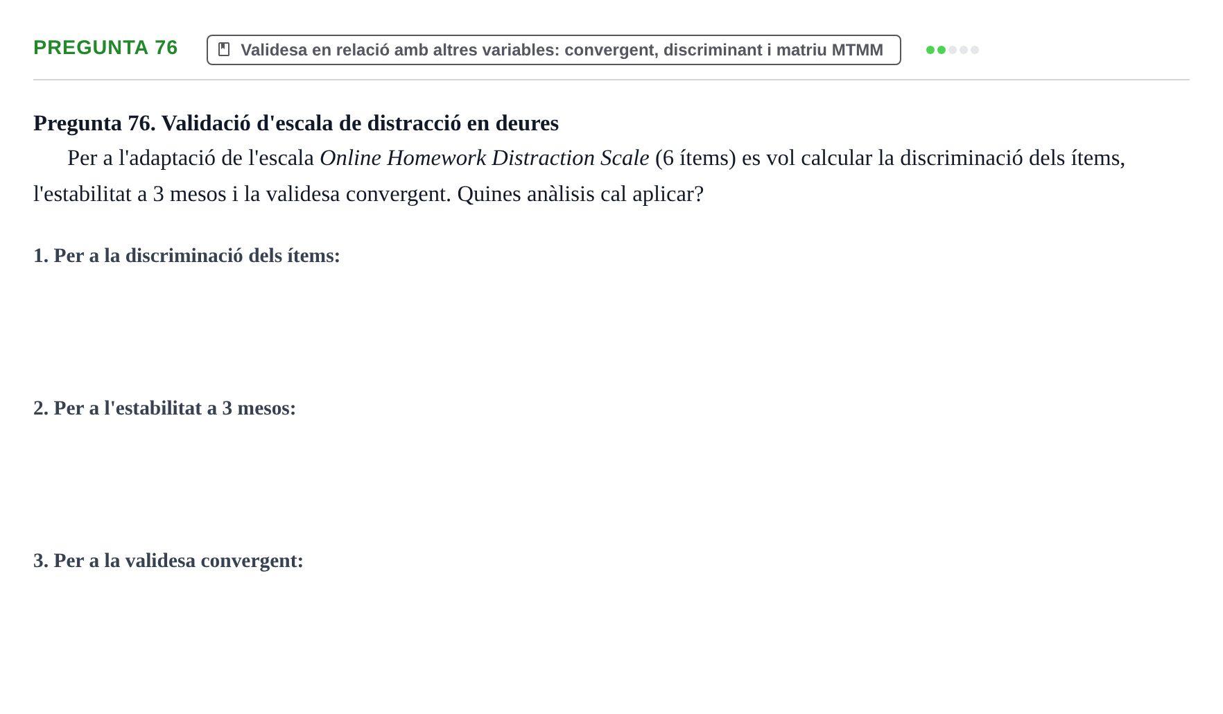 Enunciado: Pregunta 76 · Psicometría UB Recull de preguntes d'examen resoltes de Psicometria