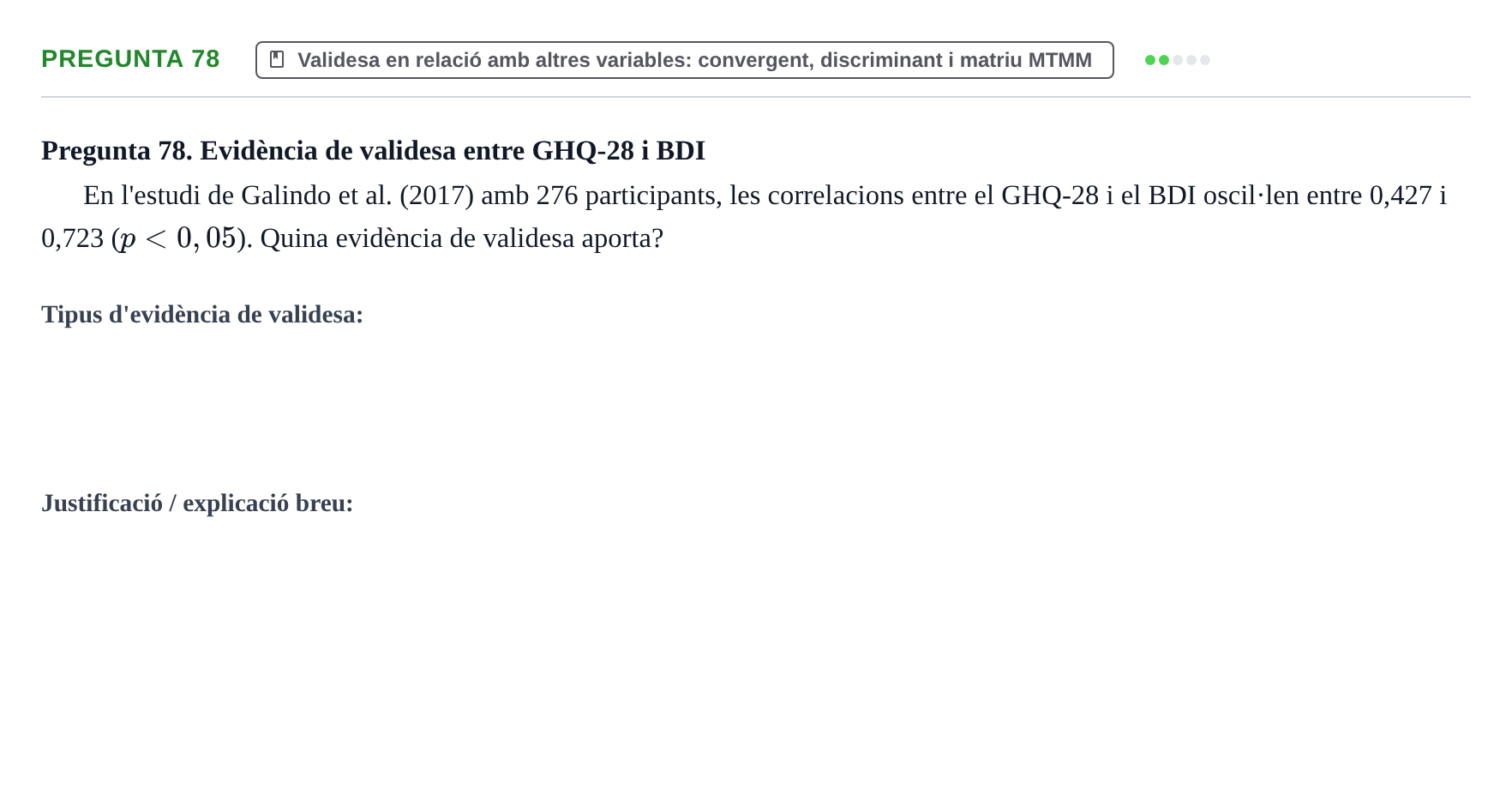 Enunciado: Pregunta 78 · Psicometría UB Recull de preguntes d'examen resoltes de Psicometria